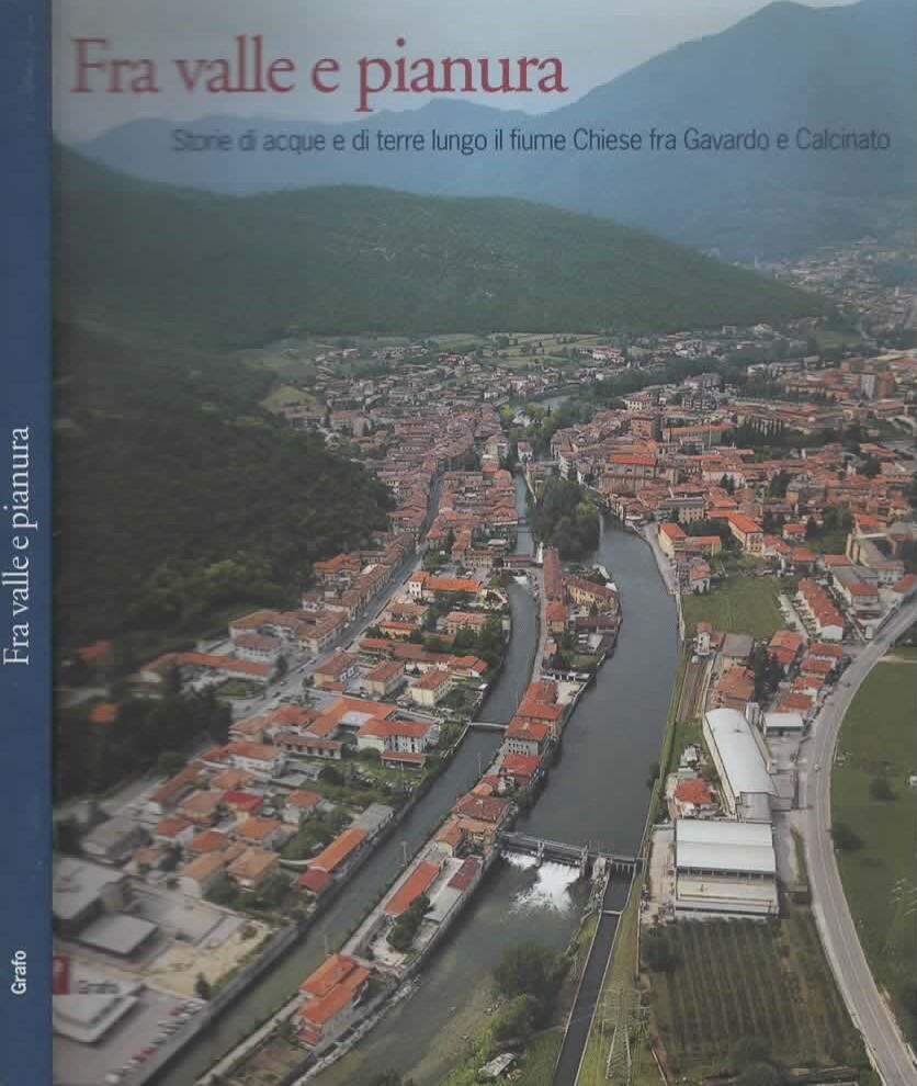 Fra Valle e pianura. Storie di acque e di terre …