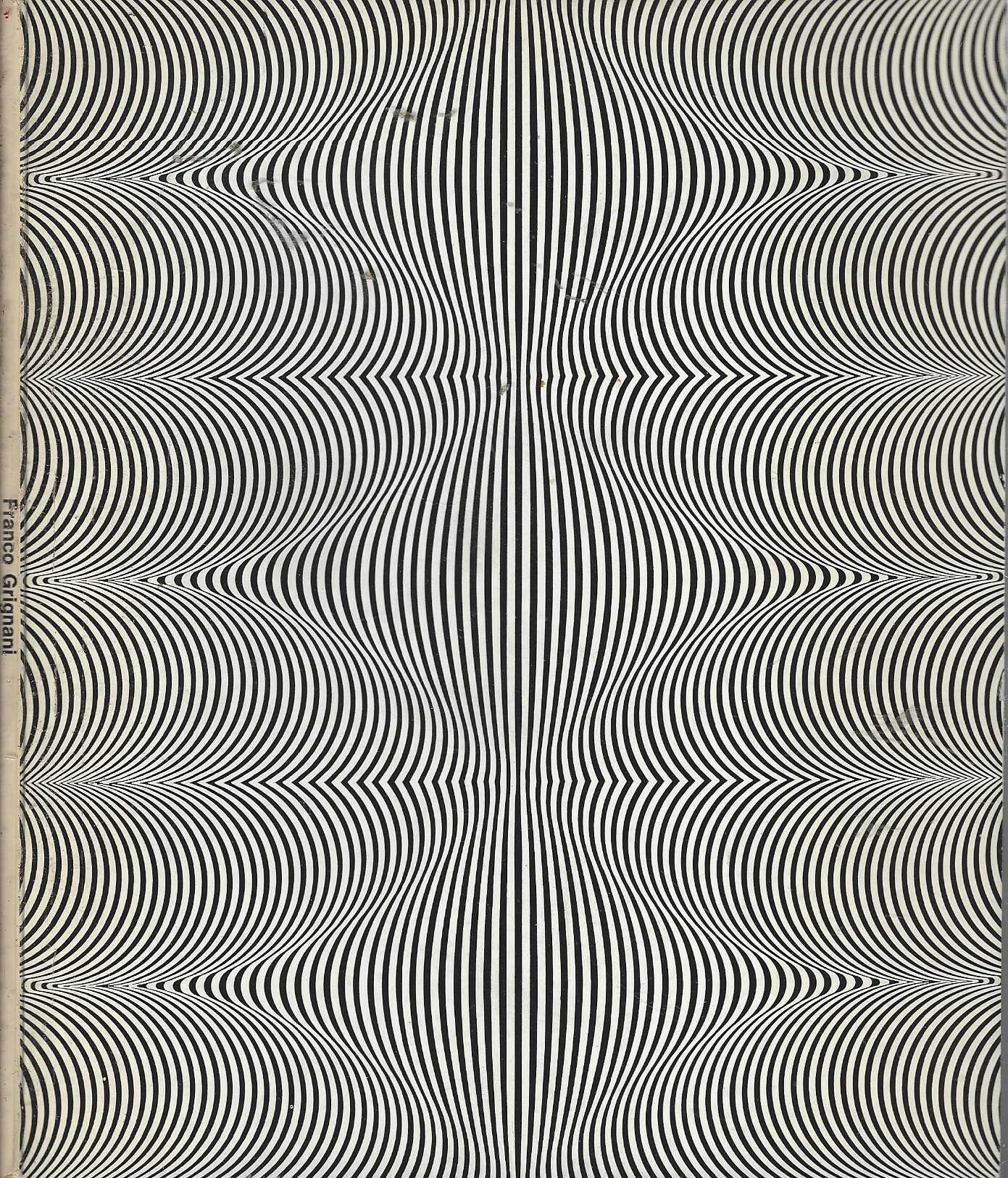 Franco Grignani + Arte come sperimentazione e metodo *