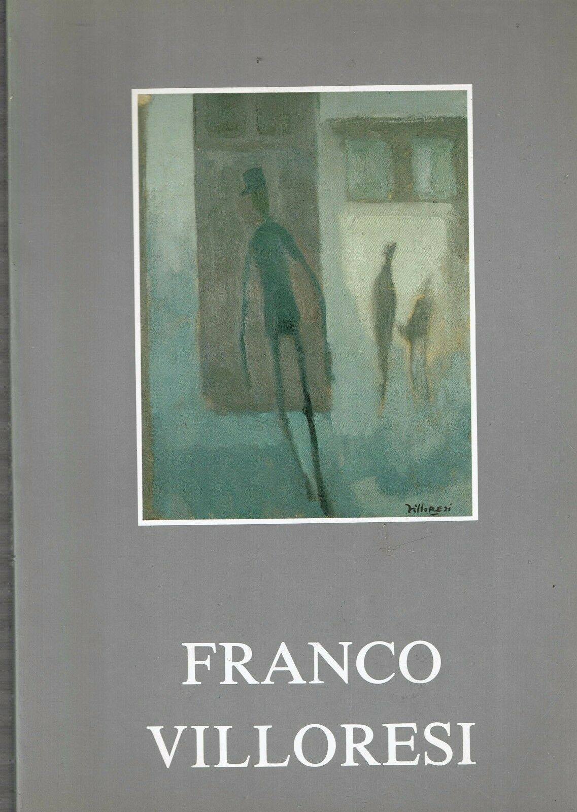 FRANCO VILLORESI ** LA BARCACCIA