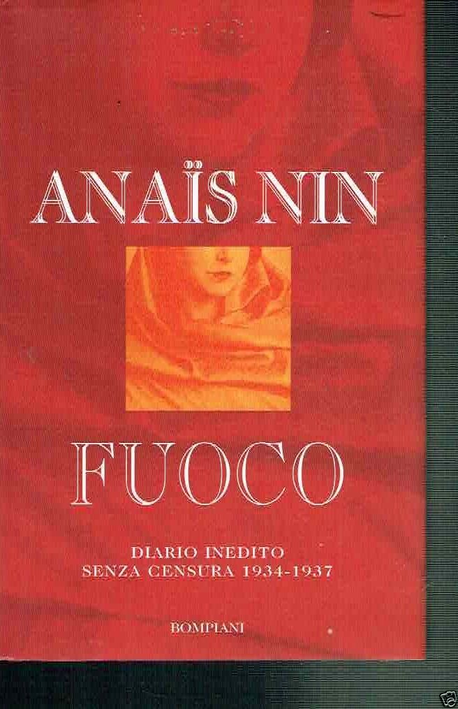 FUOCO ** DIARIO INEDITO SENZA CENSURA 1934-1937