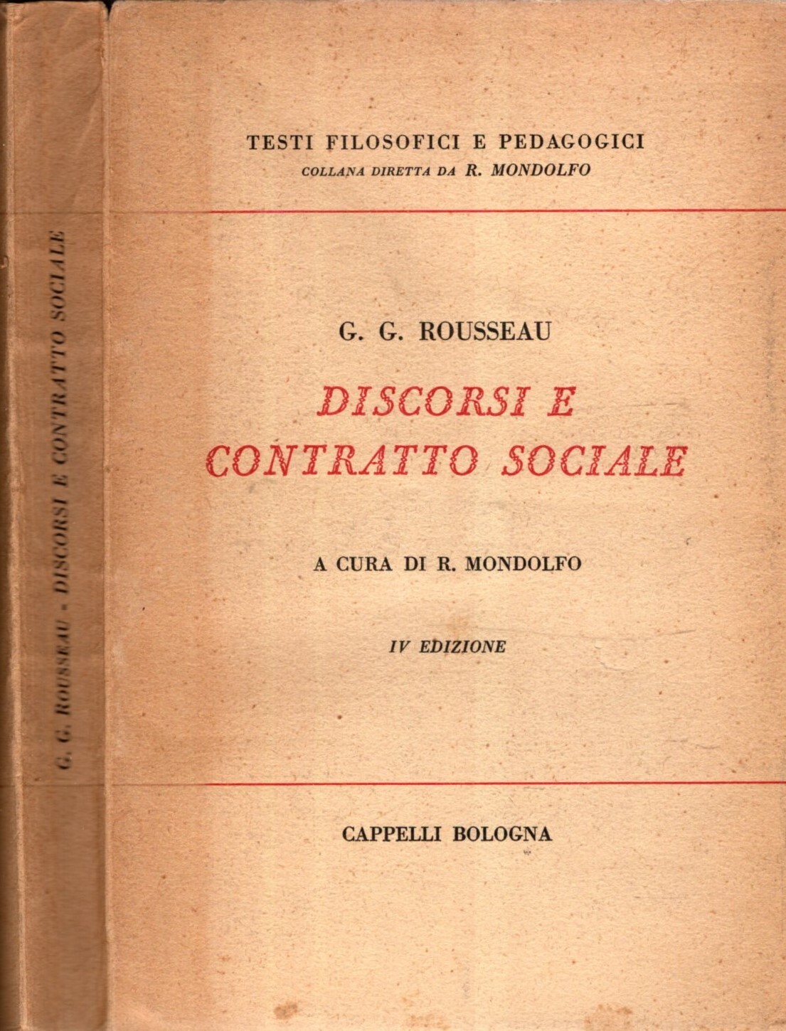 G. G. ROUSSEAU - DISCORSI E CONTRATTO SOCIALE