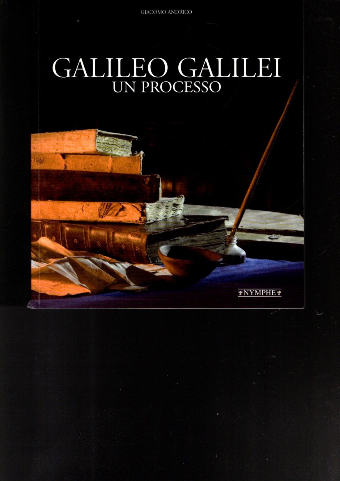 GALILEO GALILEI UN PROCESSO