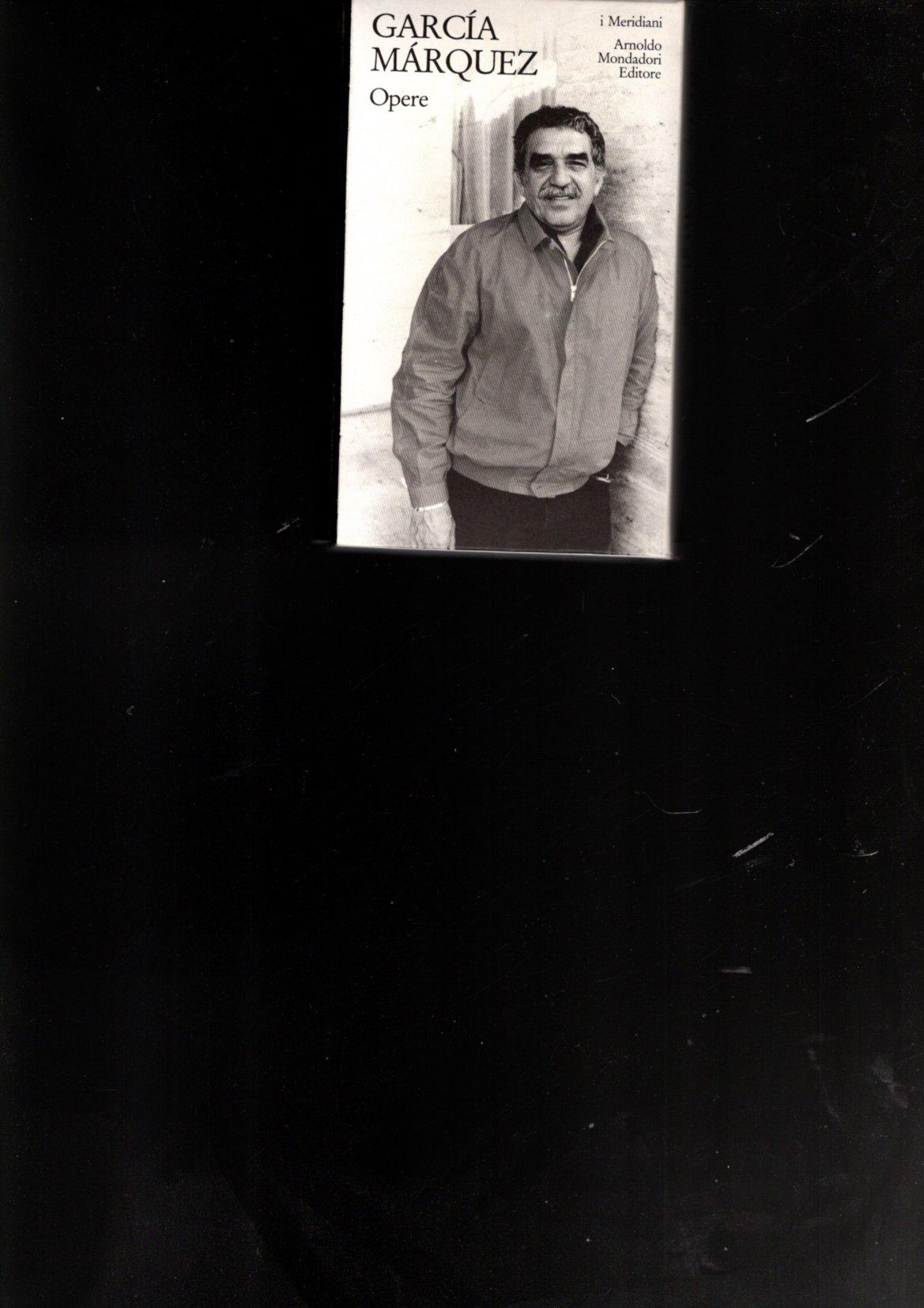 GARCIA MARQUEZ 1 OPERE