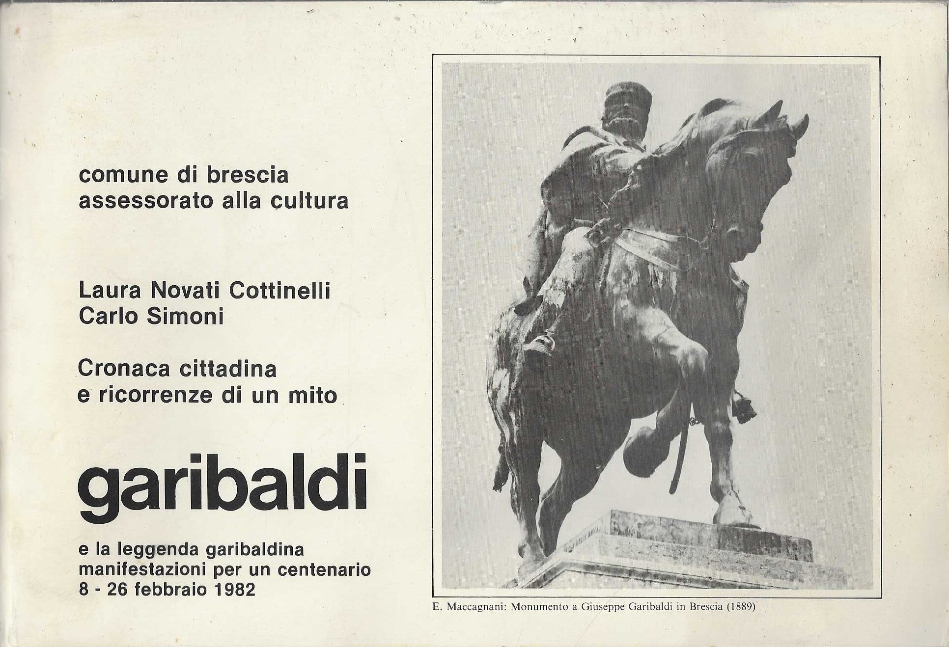 Garibaldi e la leggenda garibaldina Manifestazione per un centenario