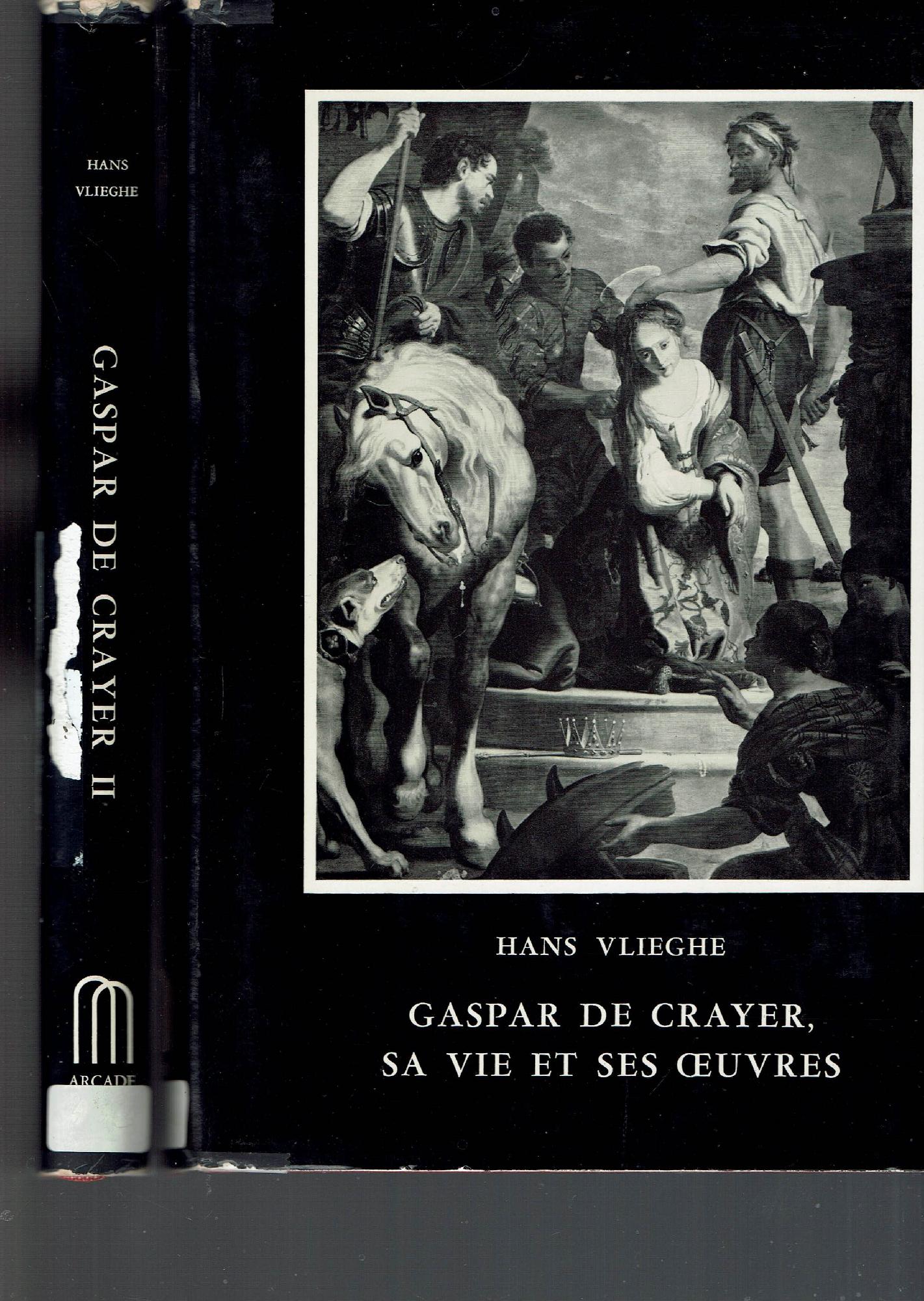 GASPAR DE CRAYER SA VIE ET SES OEUVRES 2 VOL.