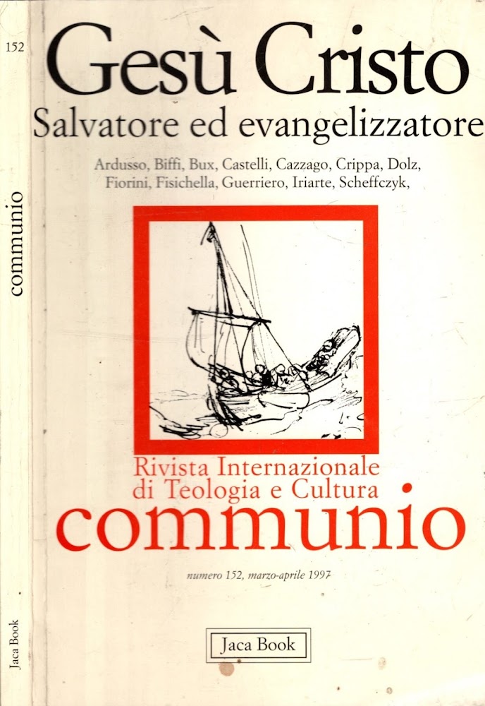 Gesù Cristo. Salvatore ed evangelizzatore