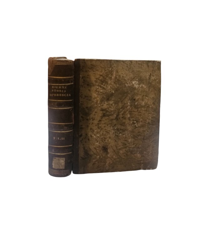 Giammaria biemmi - Istoria di Brescia Tomo I e II …