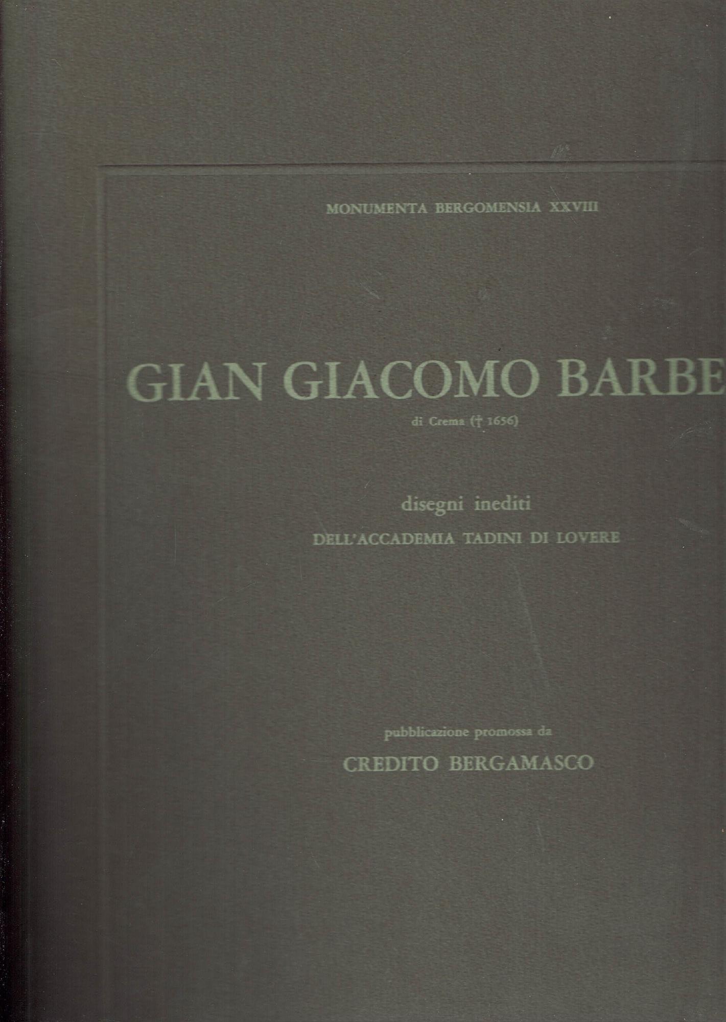 GIAN GIACOMO BARBELLI DI CREMA DISEGNI INEDITI