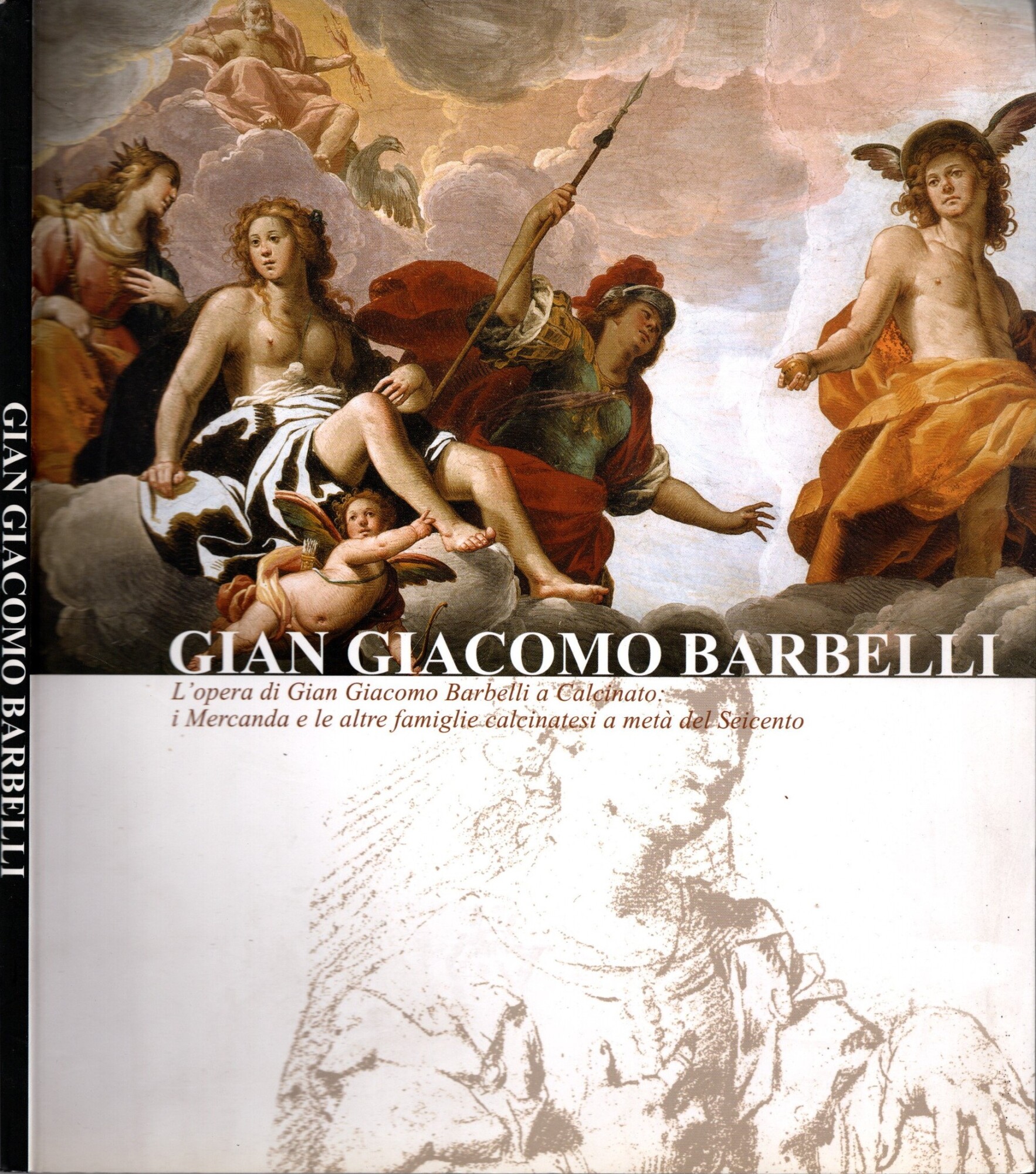 Gian Giacomo Barbelli. L'opera di Gian Giacomo Barbelli a Calcinato: …