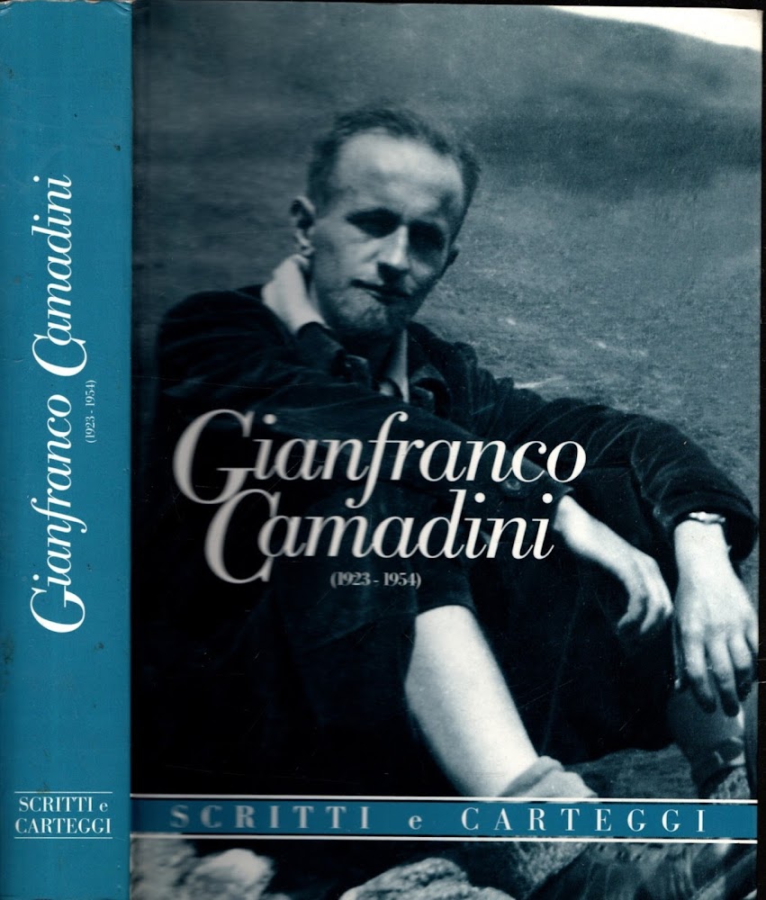 GIANFRANCO CAMADINI (1923-1954) SCRITTI E CARTEGGI
