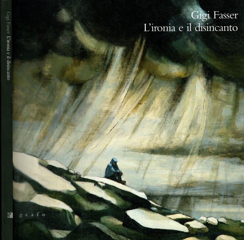 Gigi Fasser: l'ironia e il disincanto : acquarelli, pastelli e …