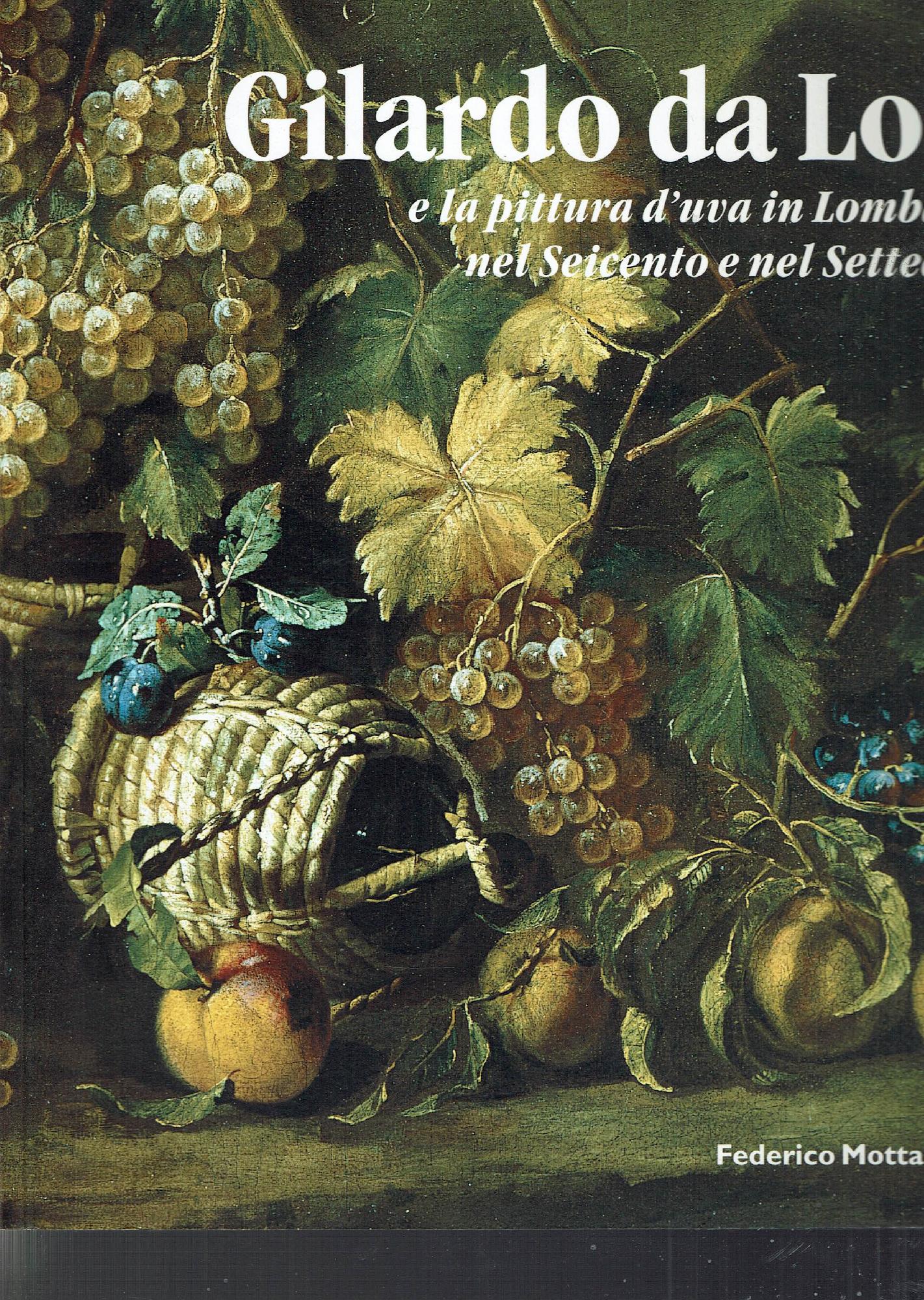 Gilardo da Lodi e la pittura d'uva in Lombardia nel …