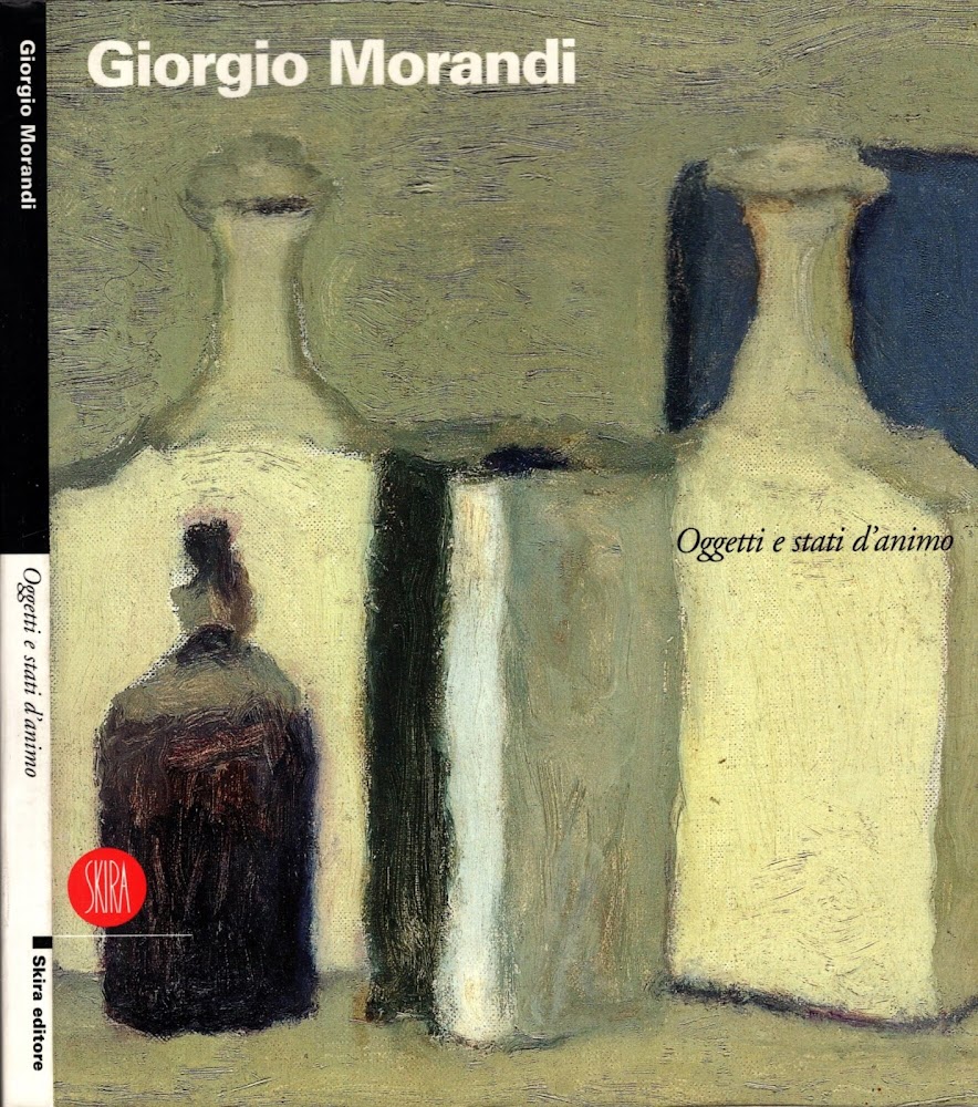 Giorgio Morandi. Oggetti e stati d'animo. Ediz. illustrata**