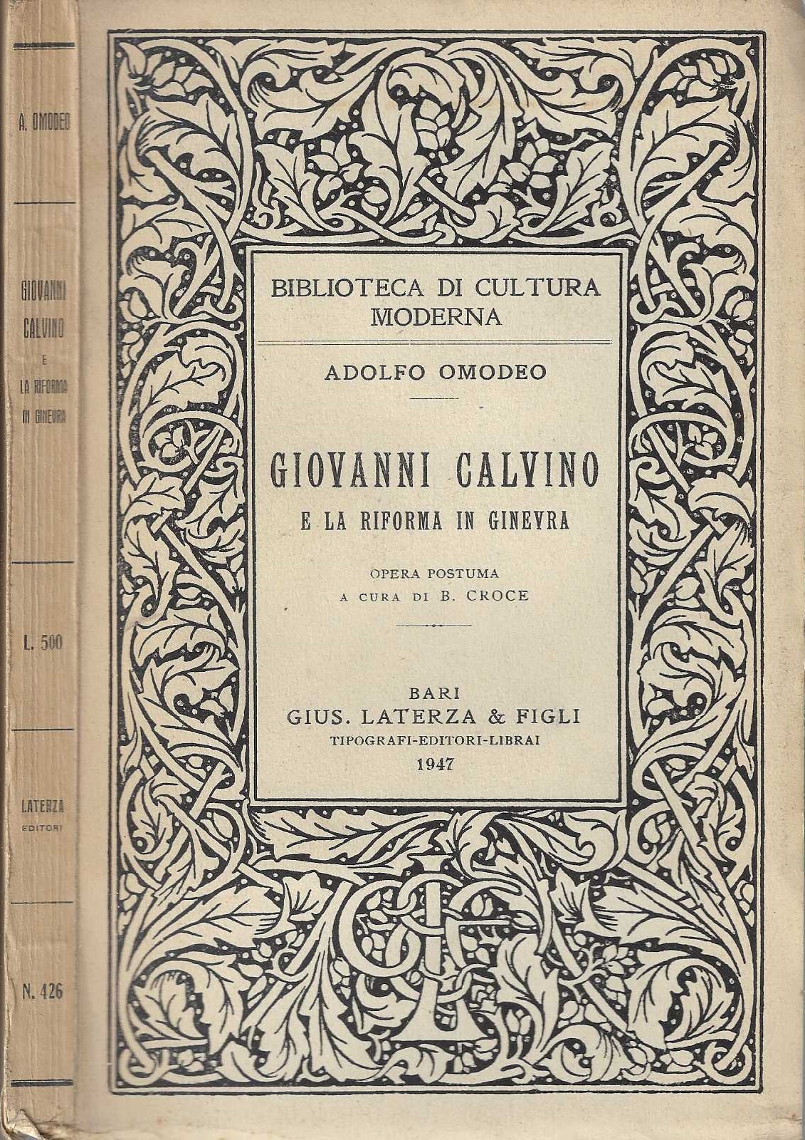 Giovanni Calvino e la riforma in Ginevra - Adolfo Omodeo