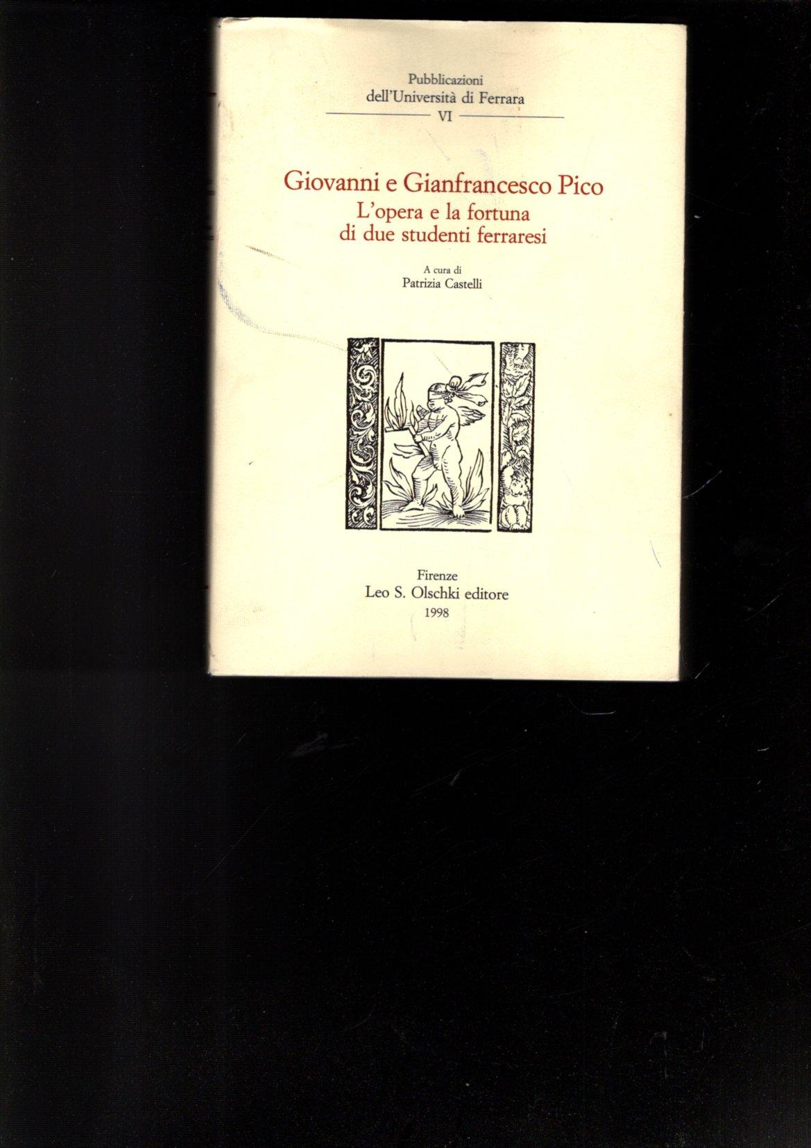 Giovanni e Gianfrancesco Pico : l'opera e la fortuna di …