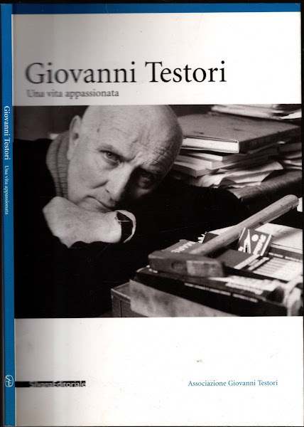 Giovanni Testori. Una vita appassionata
