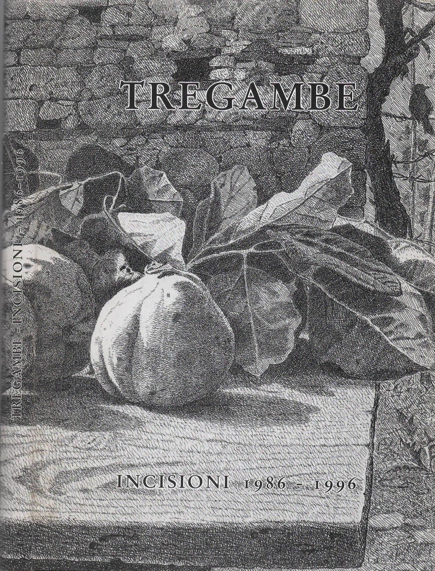 Girolamo Battista Tregambe - Incisioni 1986-1996 - Copia n. 517 …