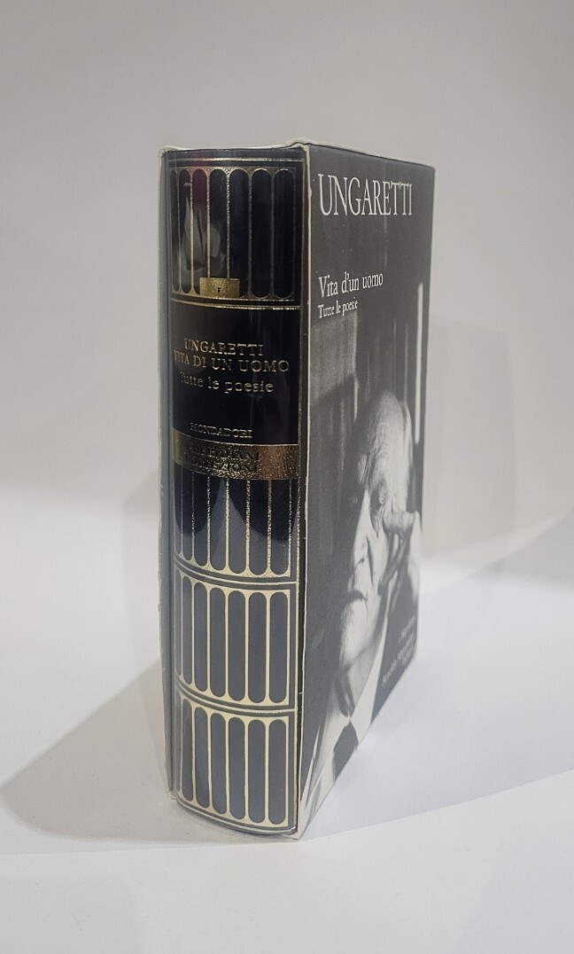 Giuseppe Ungaretti - Vita d'un uomo Tutte le poesie