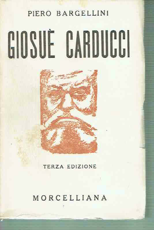 GIUSUè CARDUCCI PIERO BARGELLINI