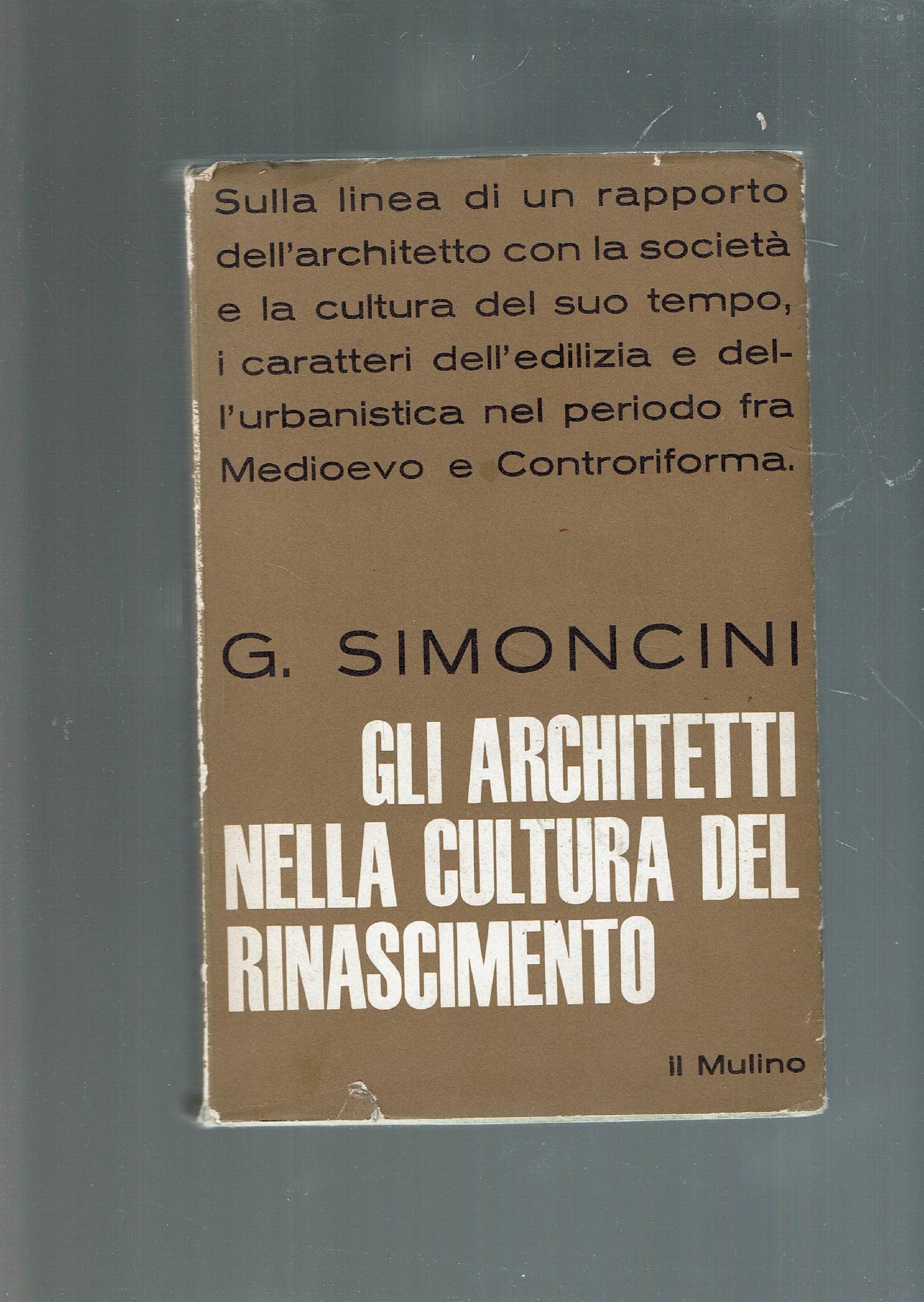 GLI ARCHITETTI NELLA CULTURA DEL RINASCIMENTO