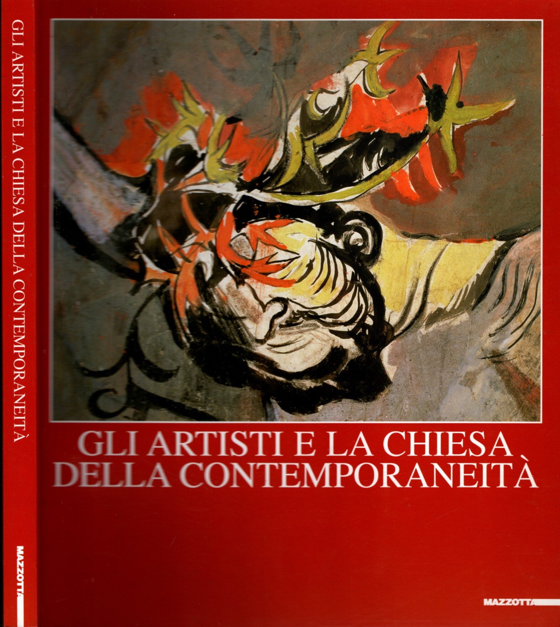 Gli artisti e la chiesa della contemporaneità. Catalogo della mostra …
