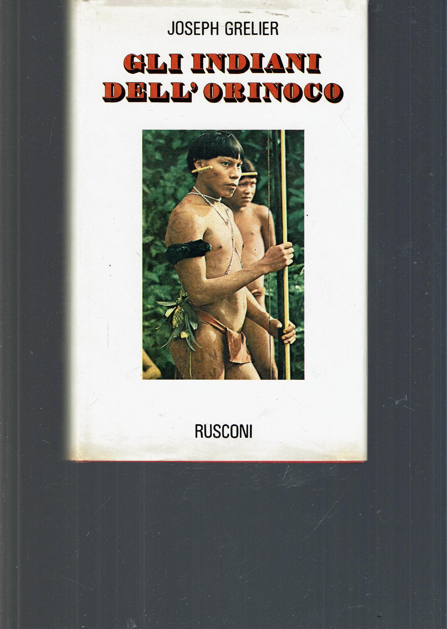 GLI INDIANI DELL'ORINOCO**