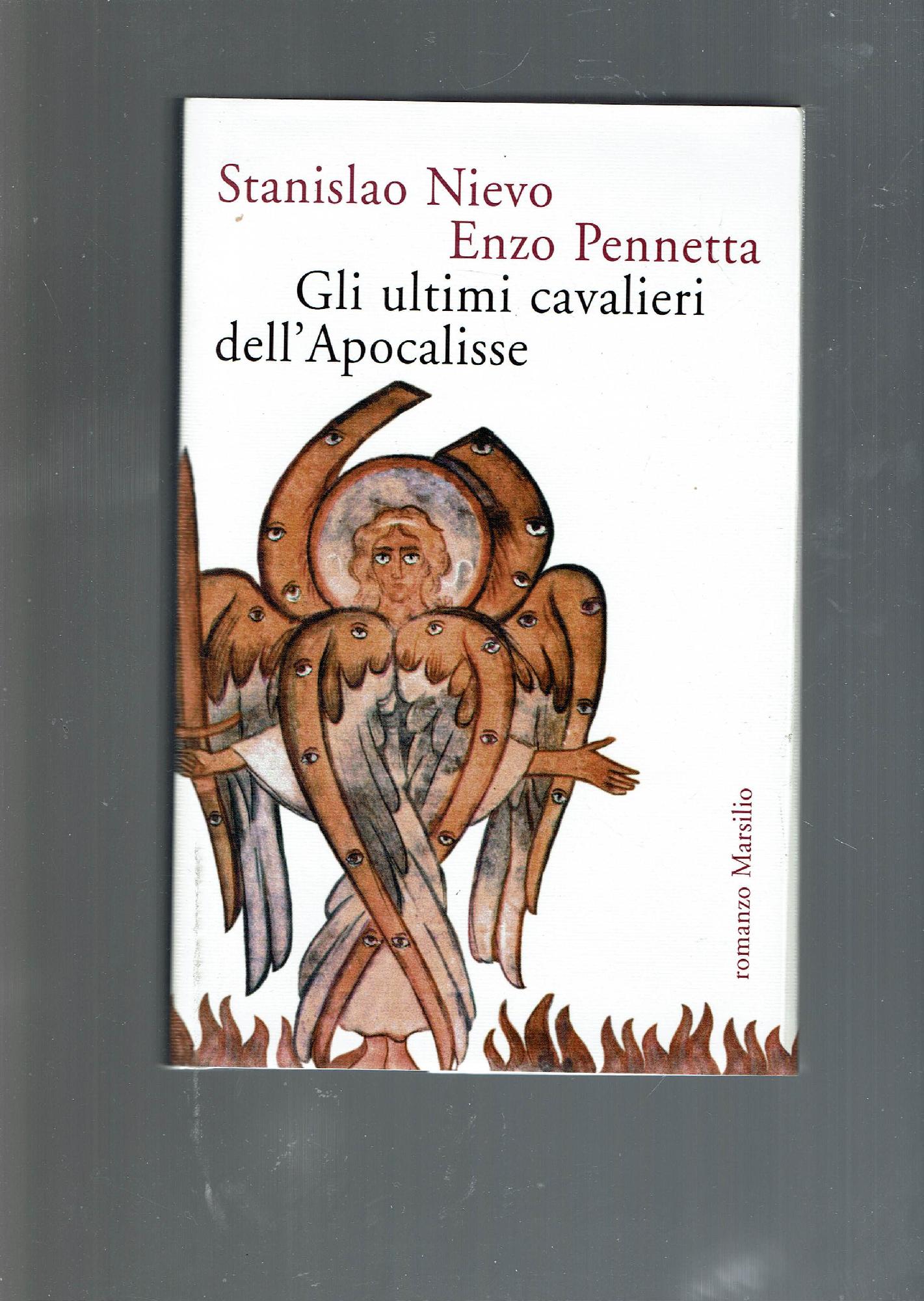 Gli ultimi cavaliere dell'Apocalisse di Enzo Pennetta e Stanislao Nievo