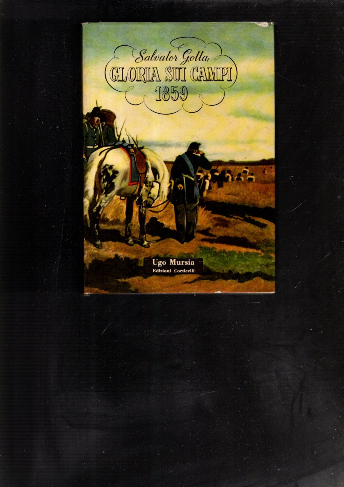 Gloria sui campi \"1859 \".