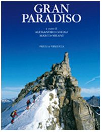 Gran Paradiso. Ediz. illustrata