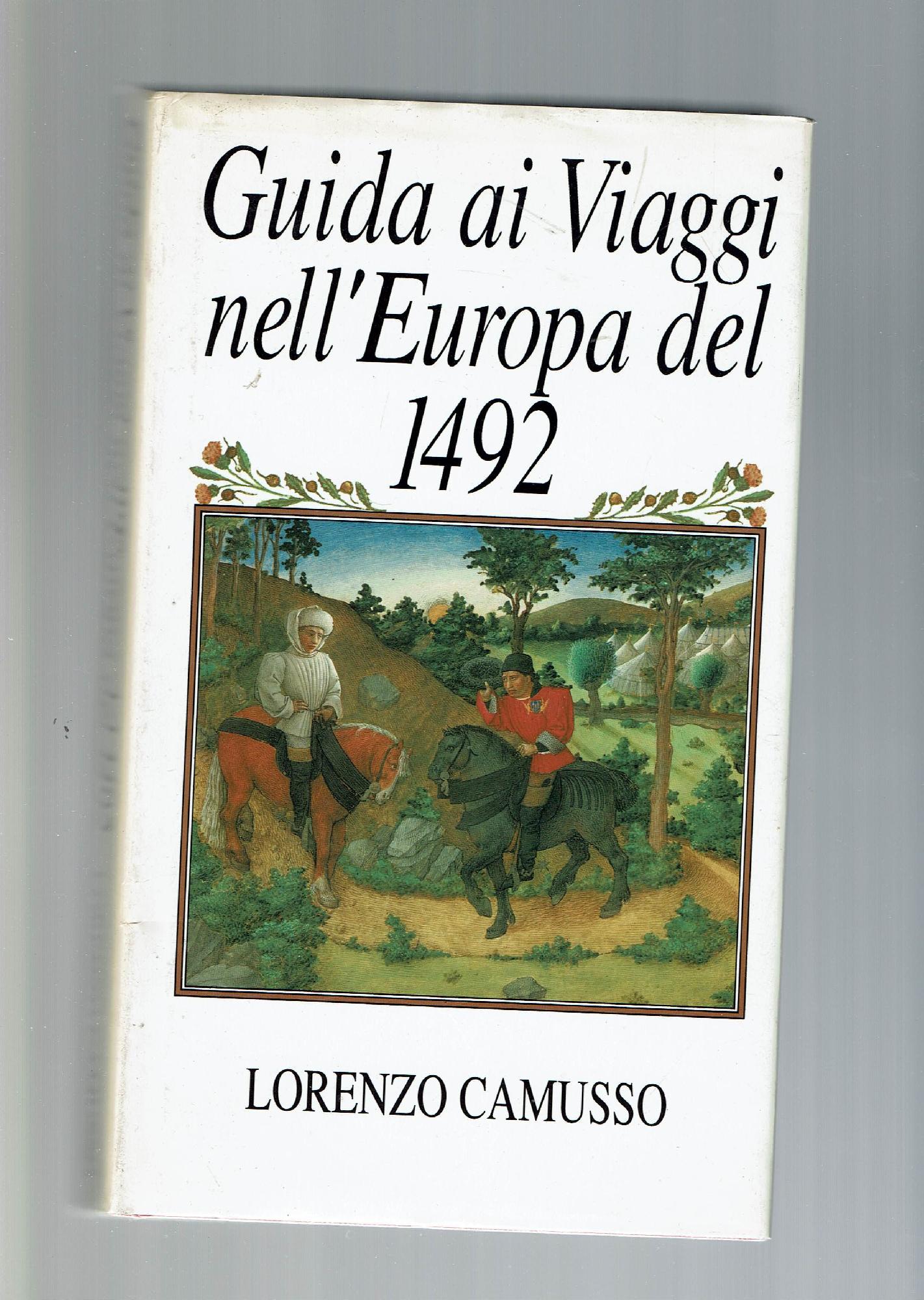 GUIDA AI VIAGGI NELL'EUROPA DEL 1492