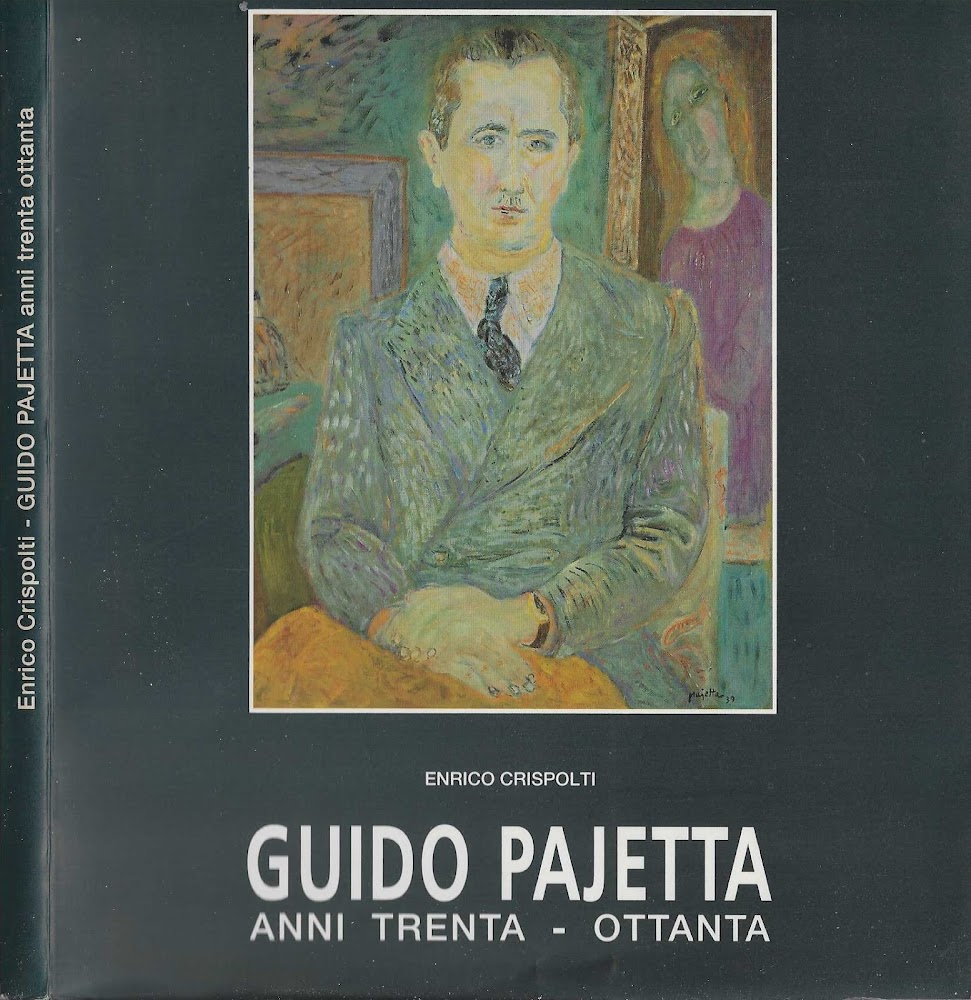 Guido Pajetta anni trenta - ottanta