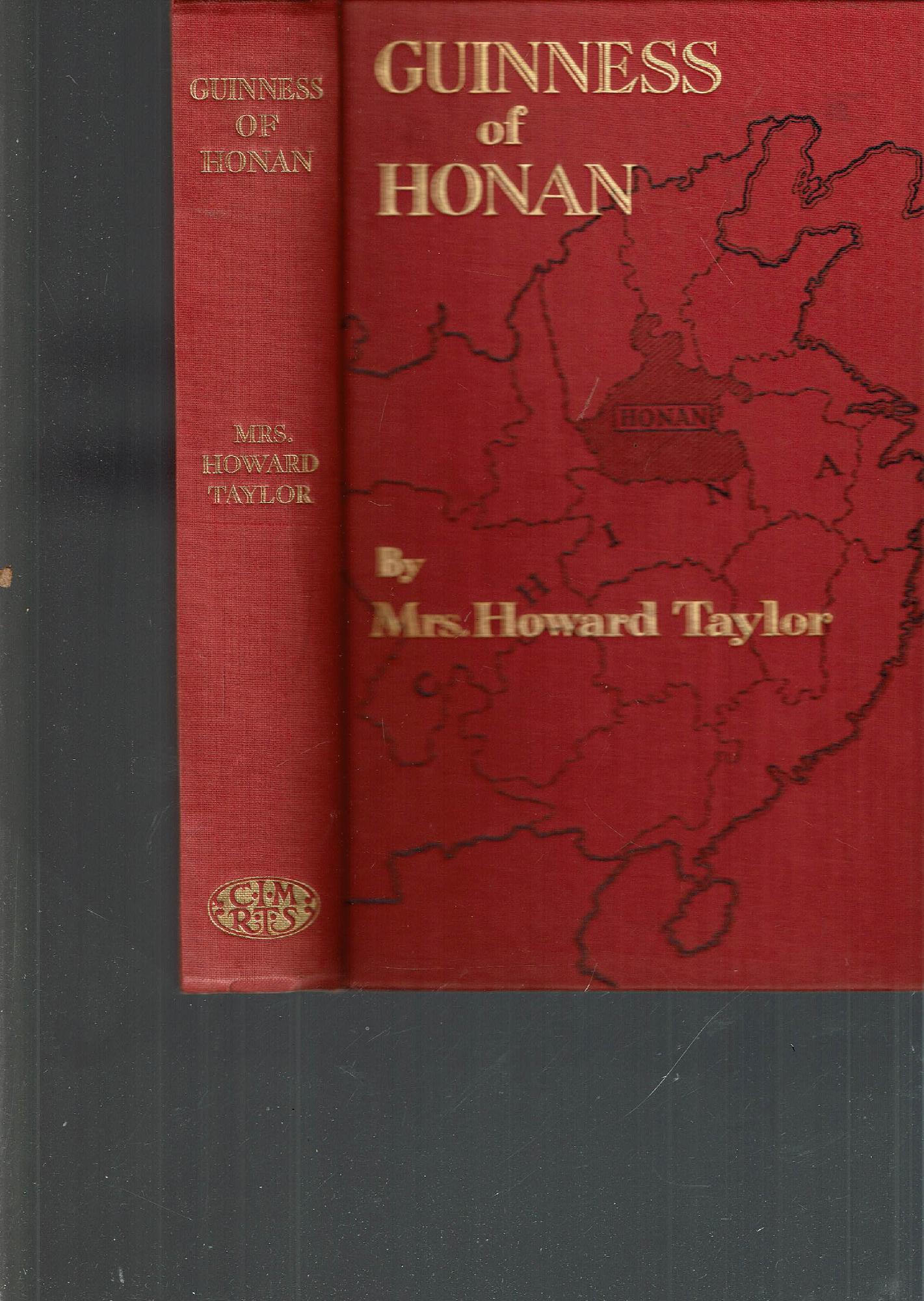 GUINNESS OF HONAN BY MRS. HOWARD TAYLOR