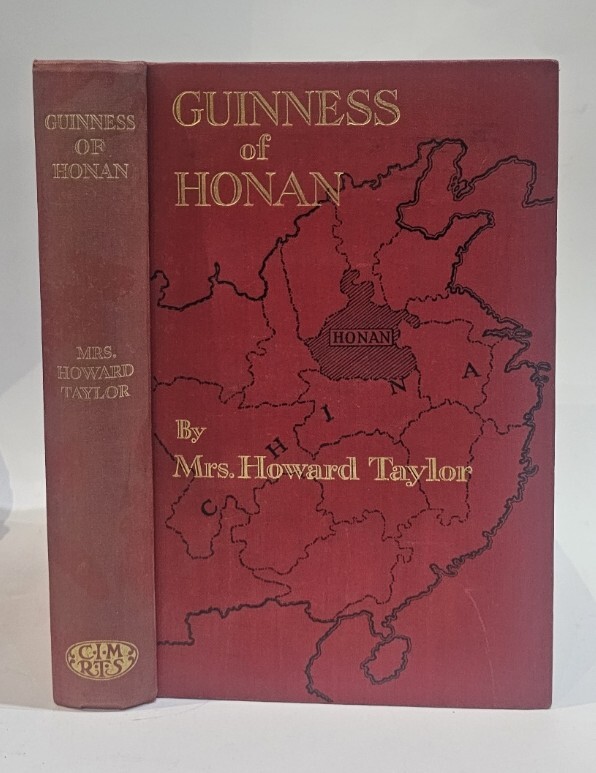 Guinness Of Honan By Mrs. Howard Taylor
