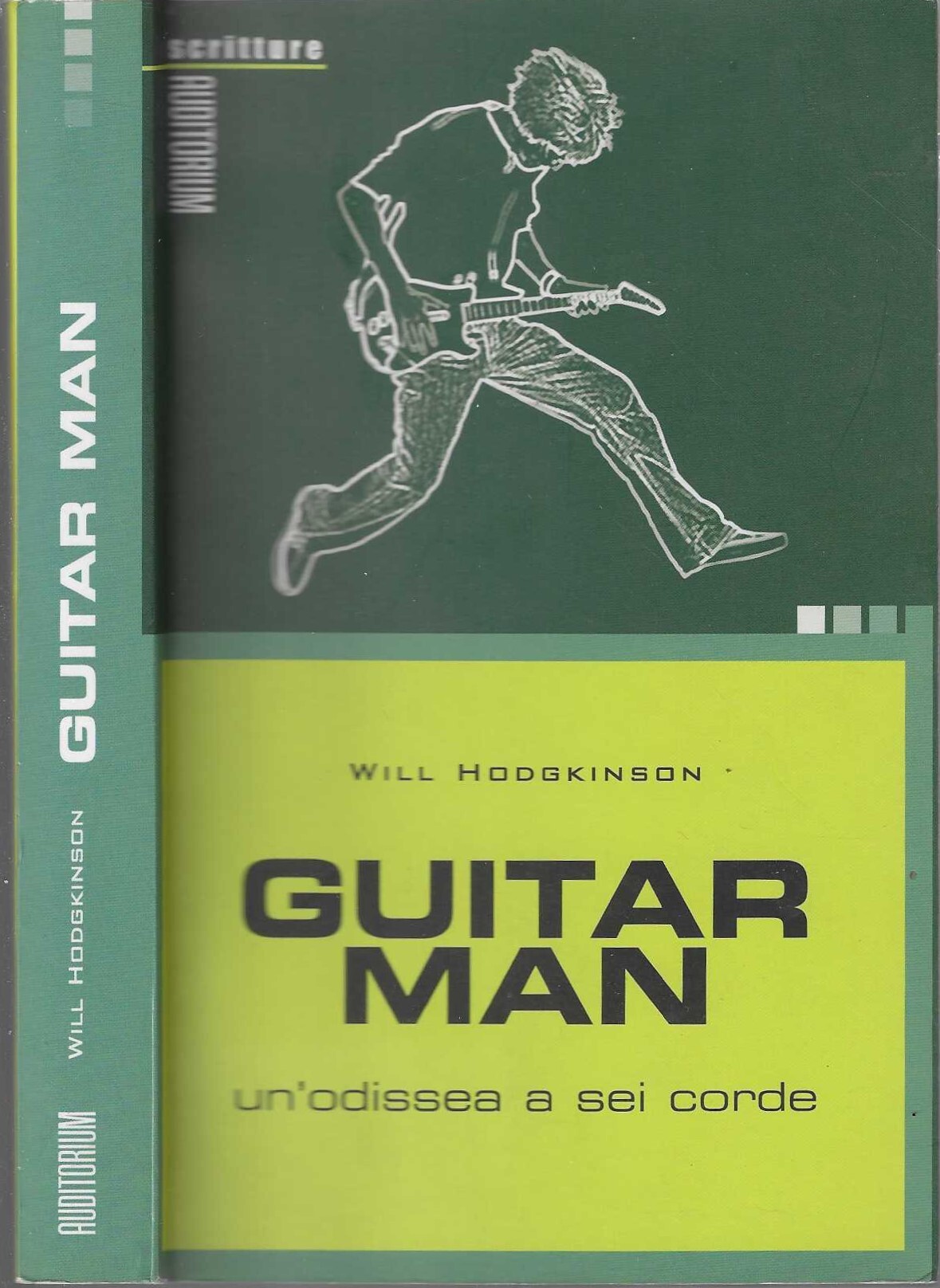 Guitar man. Un'odissea a sei corde