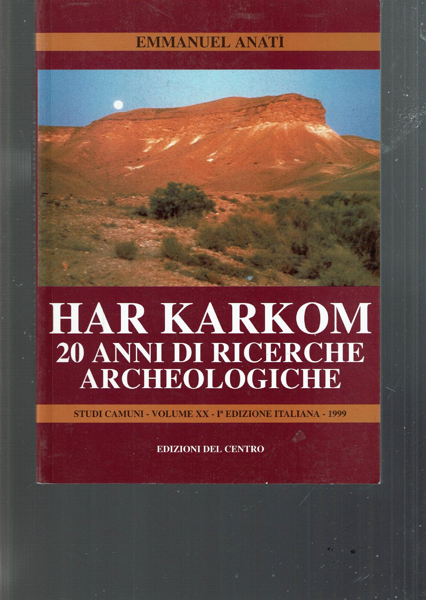 HAR KARKOM 20 ANNI DI RICERCHE ARCHEOLOGICHE