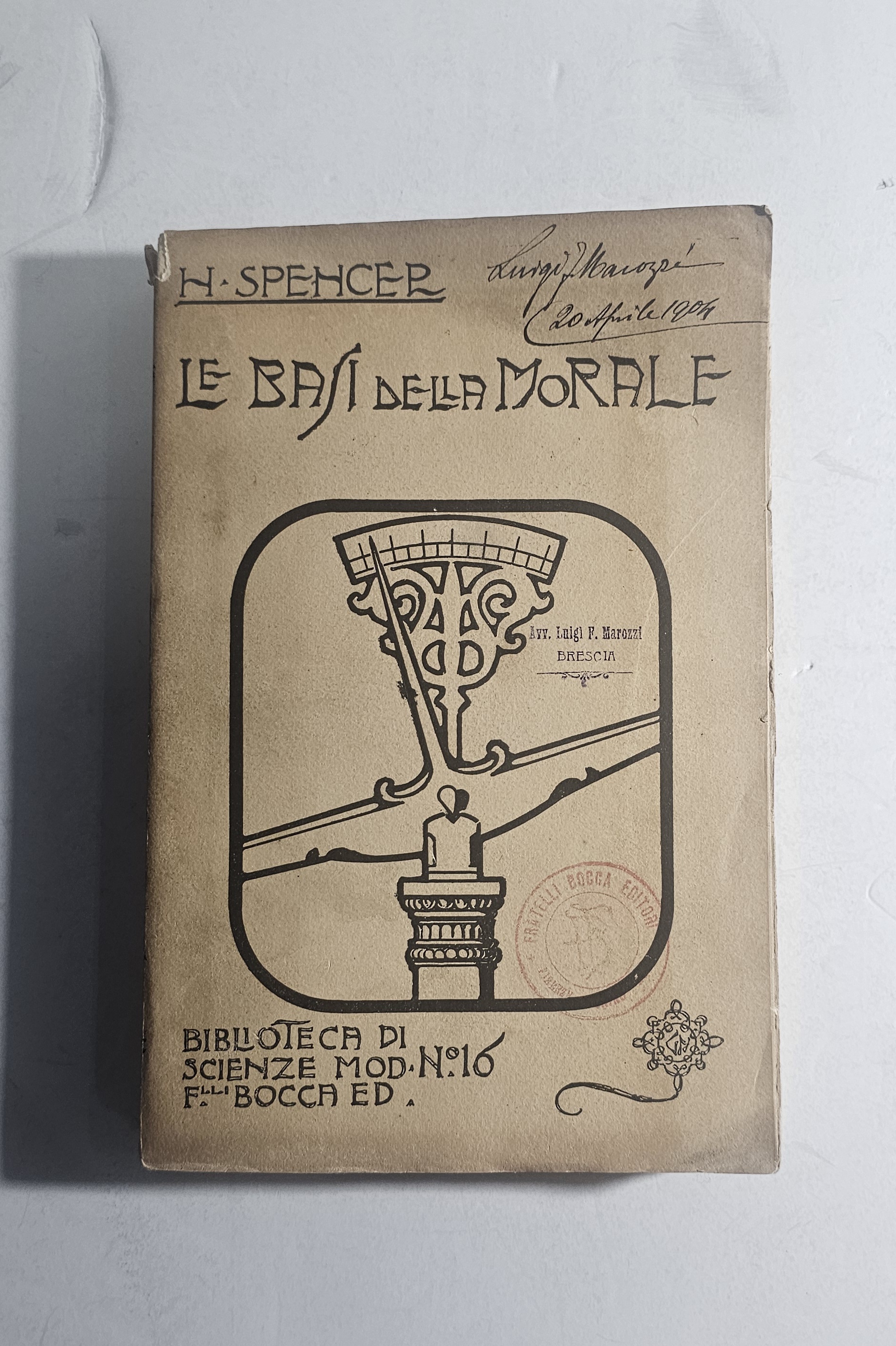 Herbert Spencer Le Basi Della Morale 1904 Filosofia Etica Bocca