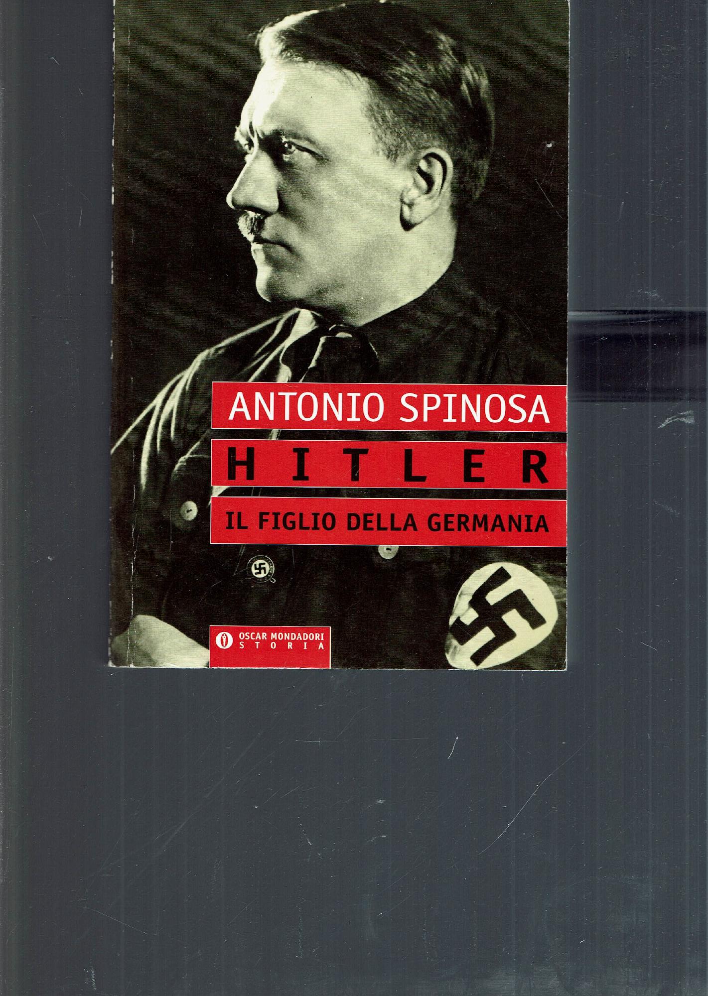 HITLER IL FIGLIO DELLA GERMANIA