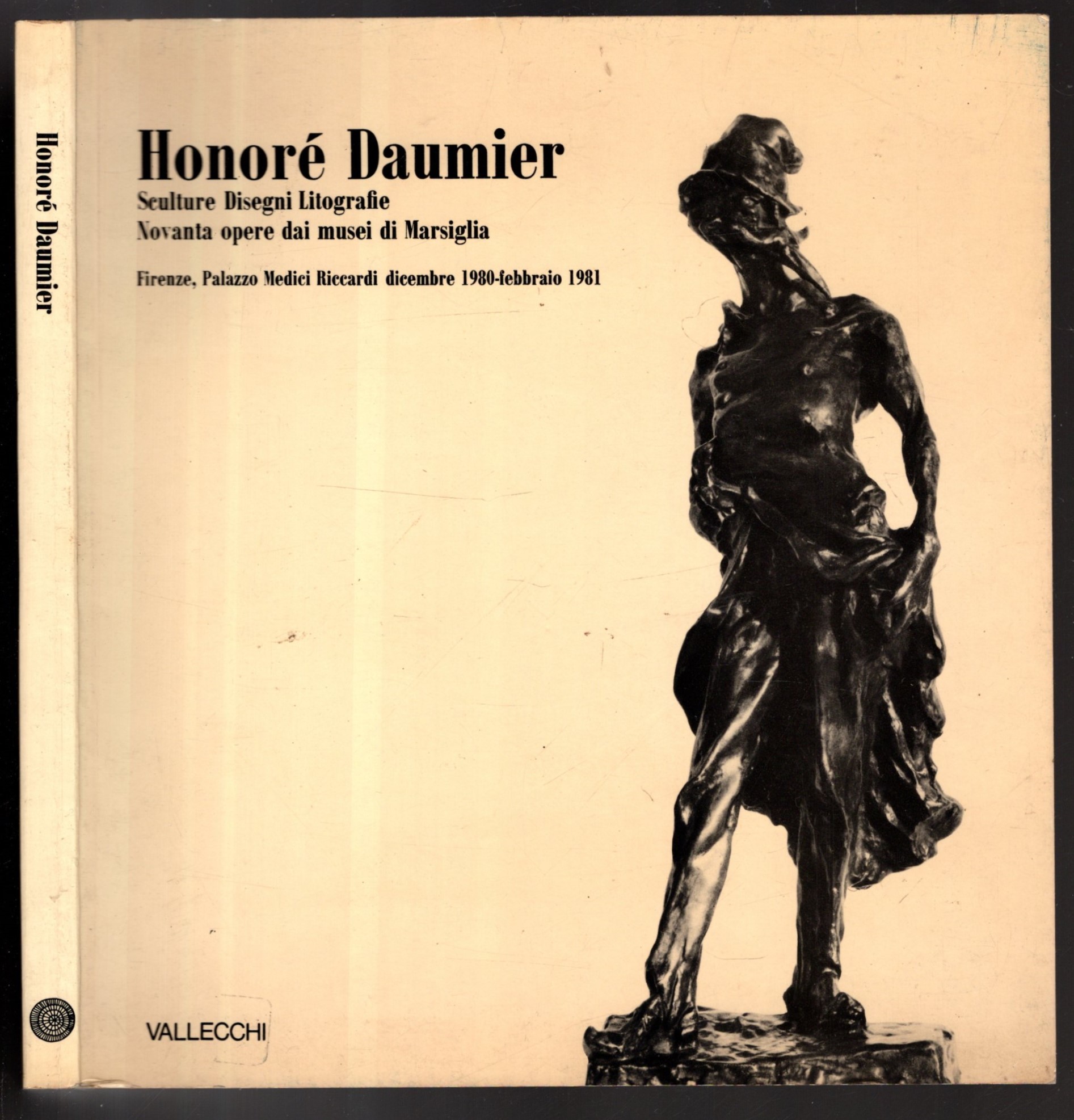 HONORE' DAUMIER SCULTURE DISEGNI LITOGRAFIE 90 OPERE DAI MUSEI DI …
