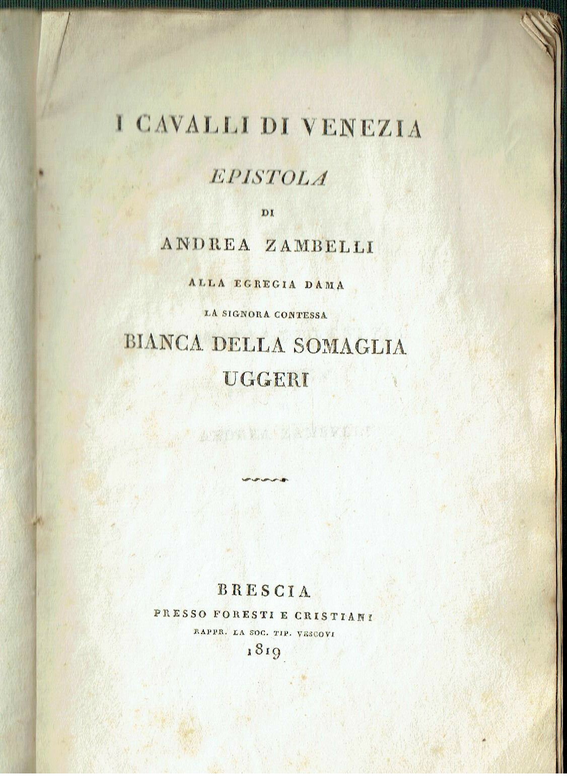 I CAVALLI DI VENEZIA ANDREA ZAMBELLI BRESCIA 1819