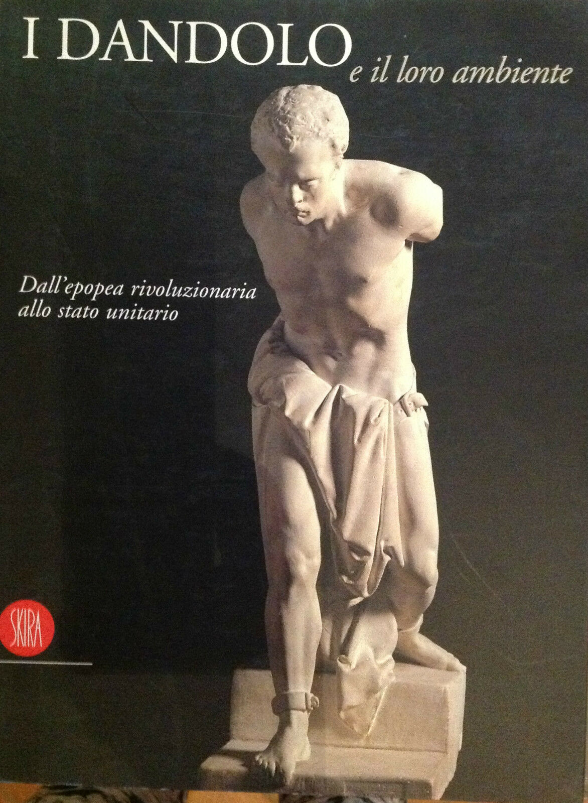 I DANDOLO E IL LORO AMBIENTE DALL'EPOPEA RIVOLUZIONARIA ALLO STATO …