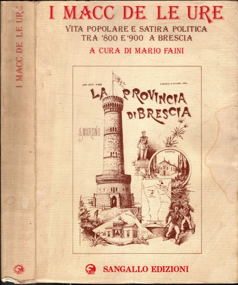 I MACC DE LE URE ** MARIO FAINI ** SANGALLO …
