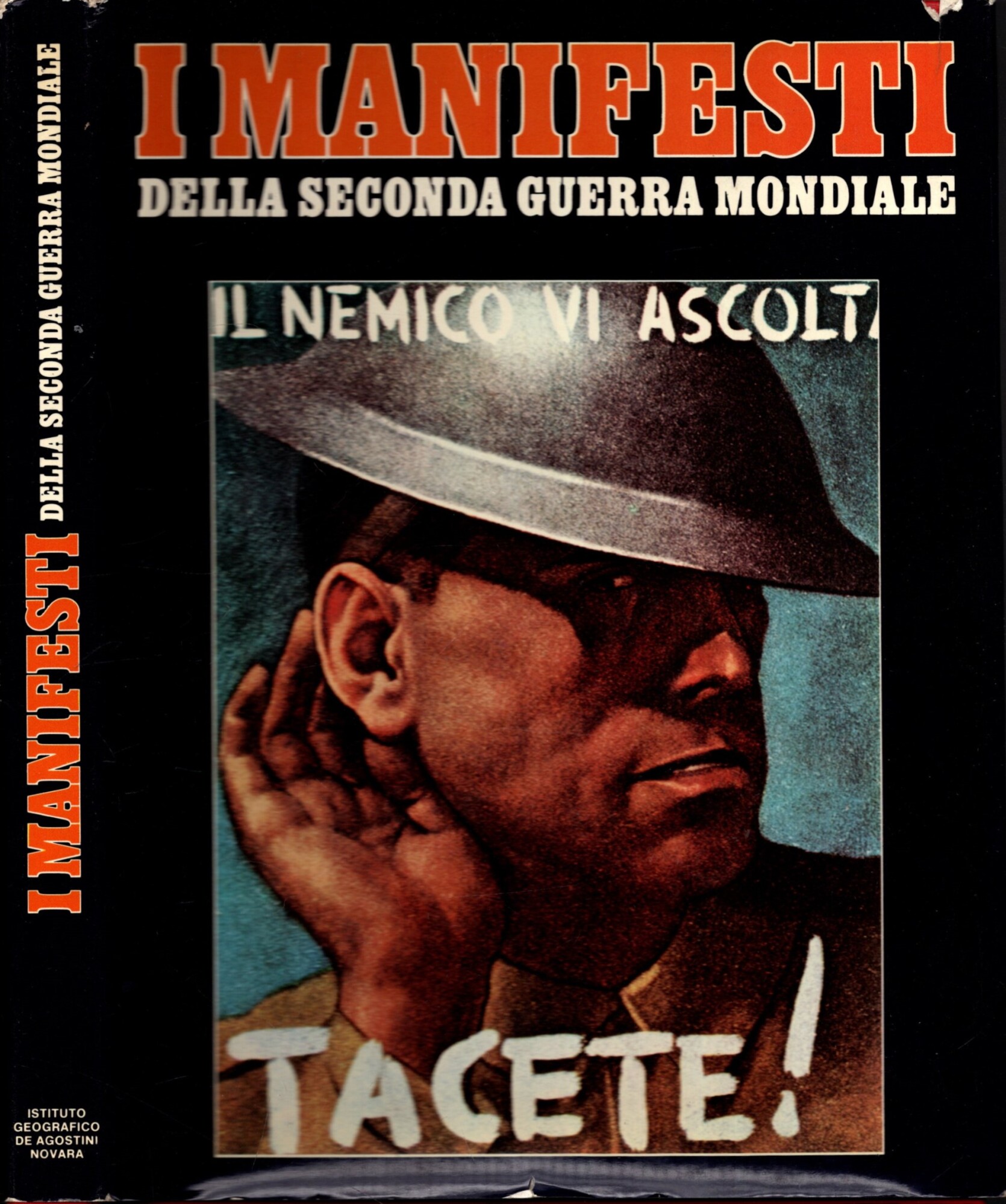 I MANIFESTI DELLA SECONDA GUERRA MONDIALE