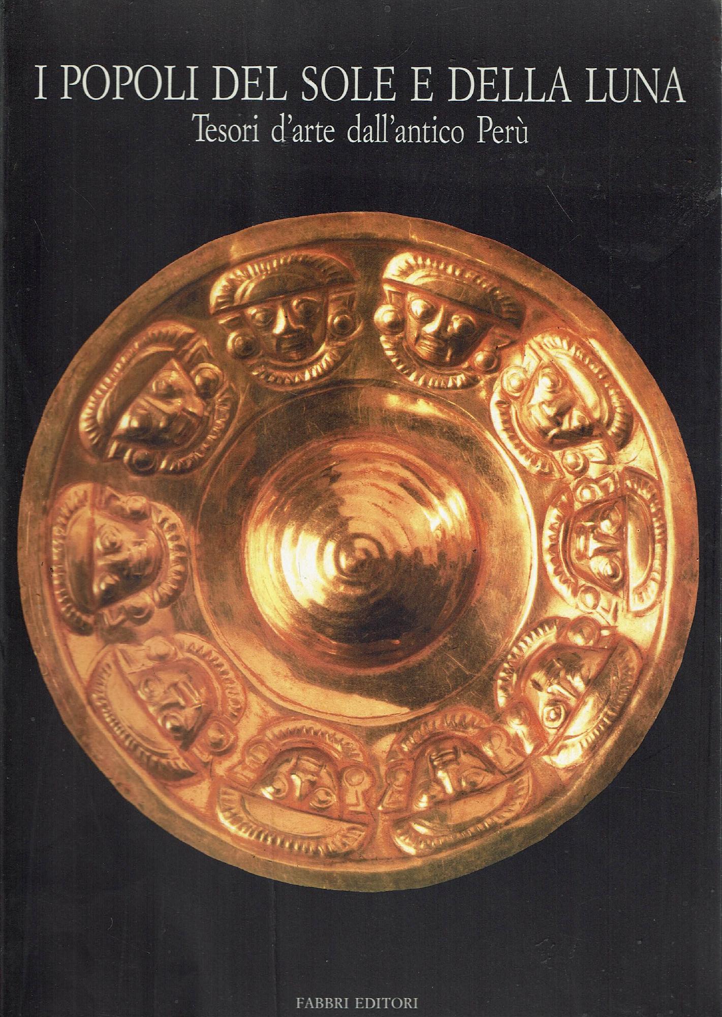 i popoli del sole e della luna tesori d'arte dall'antico …