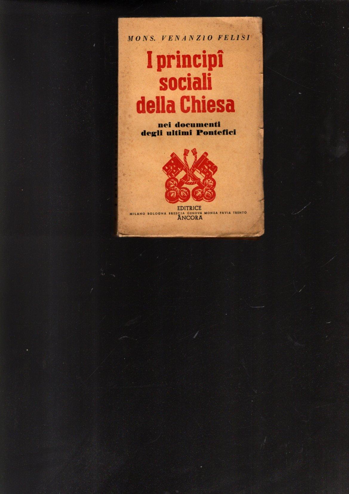 I PRINCIPI SOCIALI DELLA CHIESA