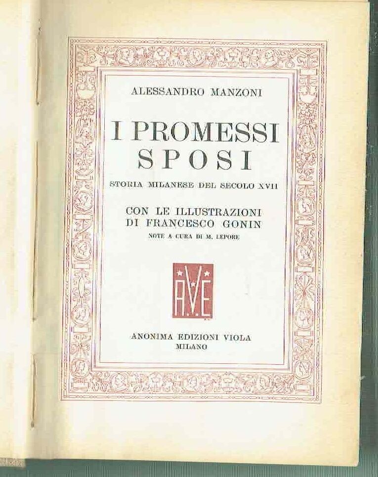 I PROMESSI SPOSI STORIA MILANESE DEL SECOLO XVII**ED. VIOLA