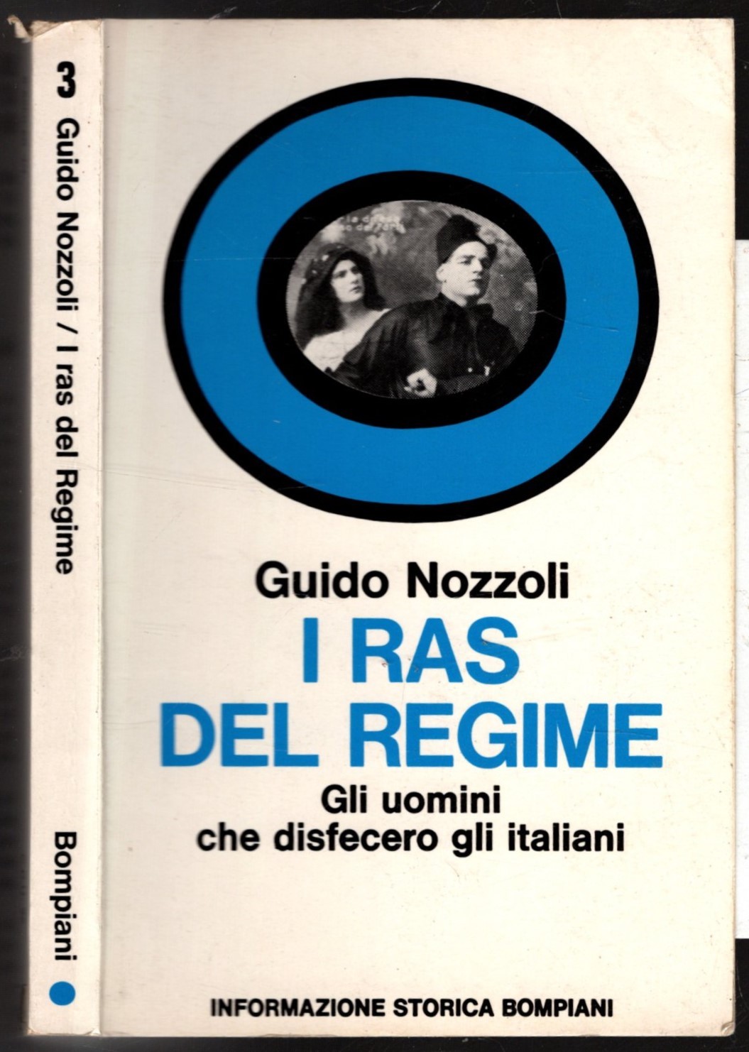 I RAS DEL REGIME - GLI UOMINI CHE DISFECERO GLI …