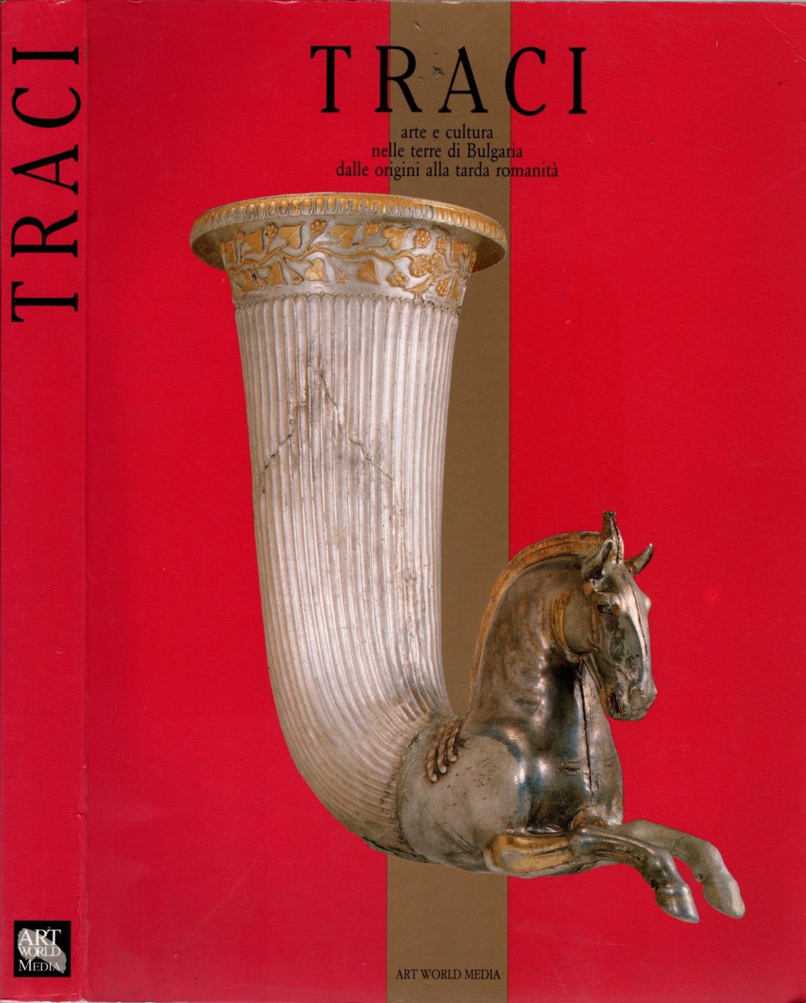 I Traci. Arte e cultura nelle terre di Bulgaria dalle …