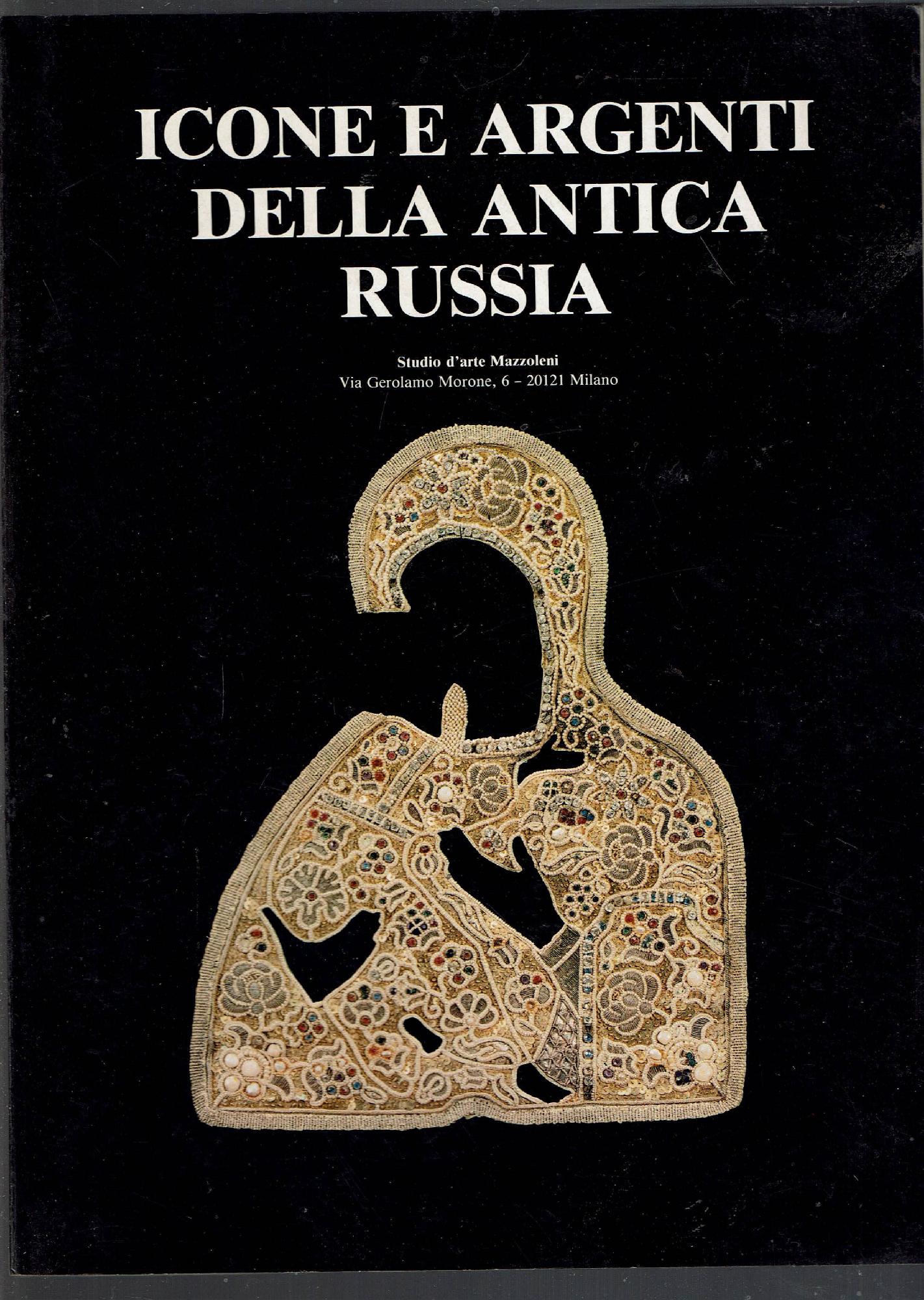 ICONE E ARGENTI DELLA ANTICA RUSSIA