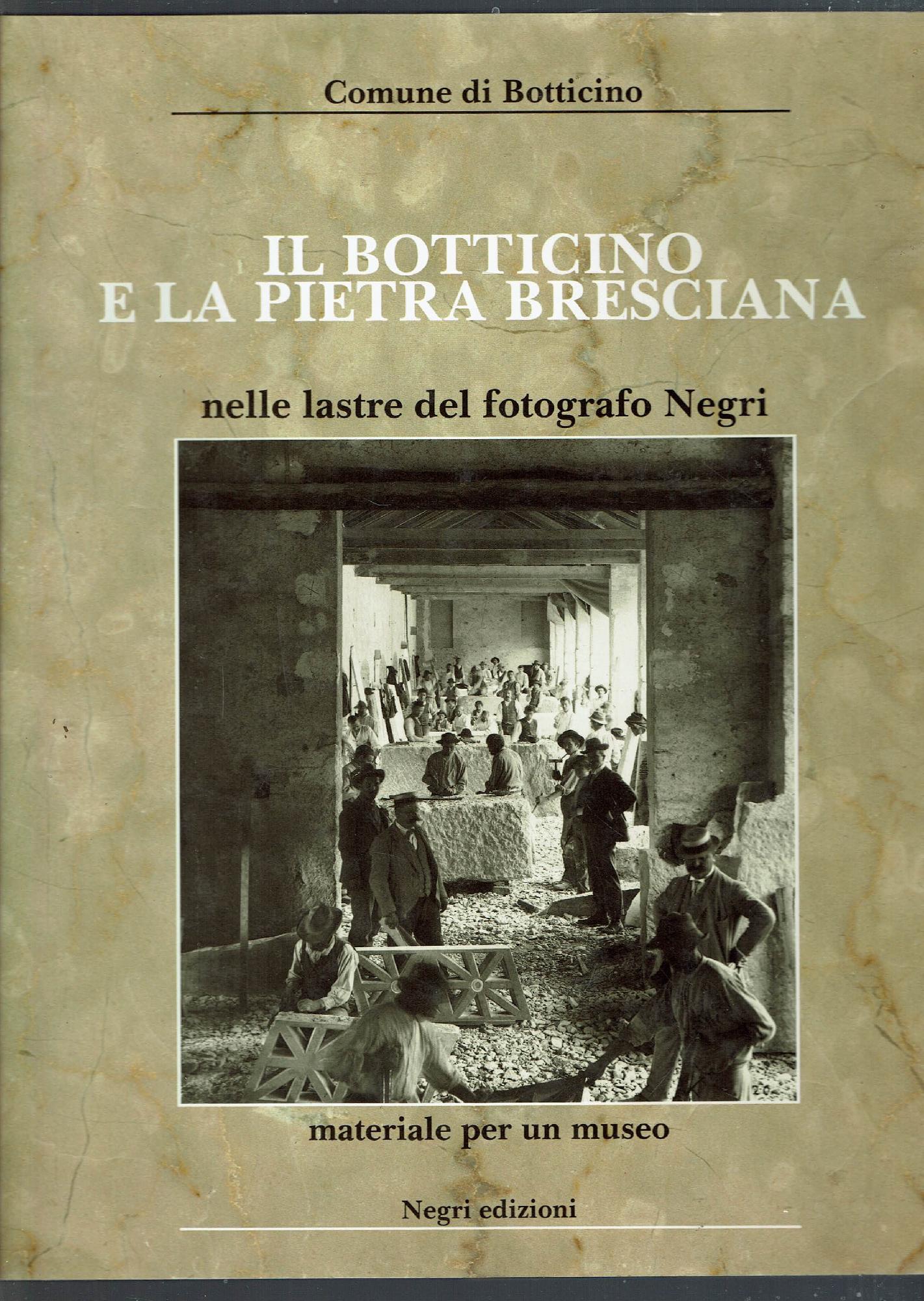 Il Botticino E La Pietra Bresciana Nelle Lastre Del Fotografo …