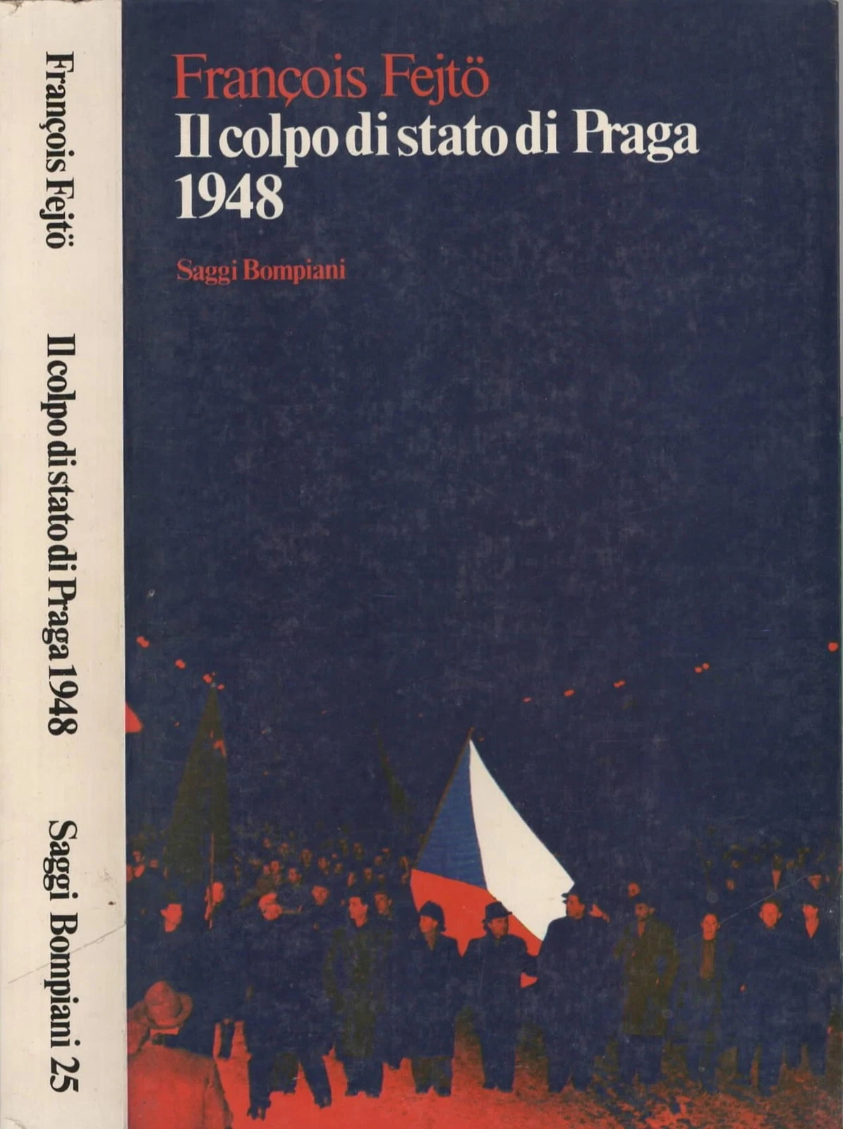Il colpo di stato di Praga 1948 di Francois Fejto